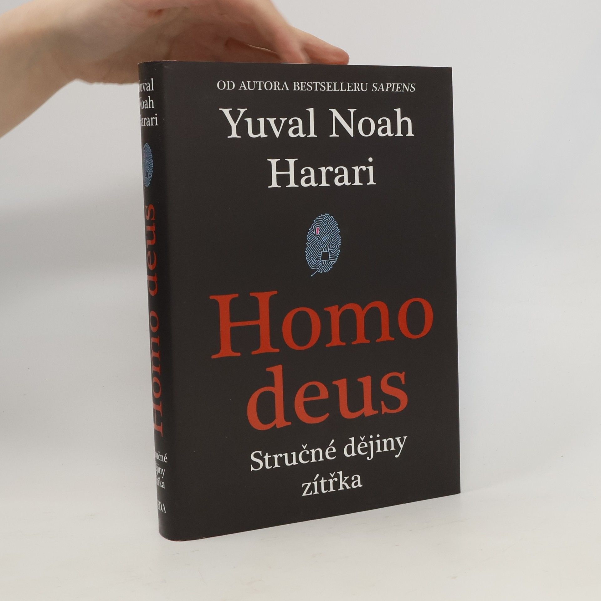 Yuval Noah Harari Homo deus. Stručné dějiny zítřka