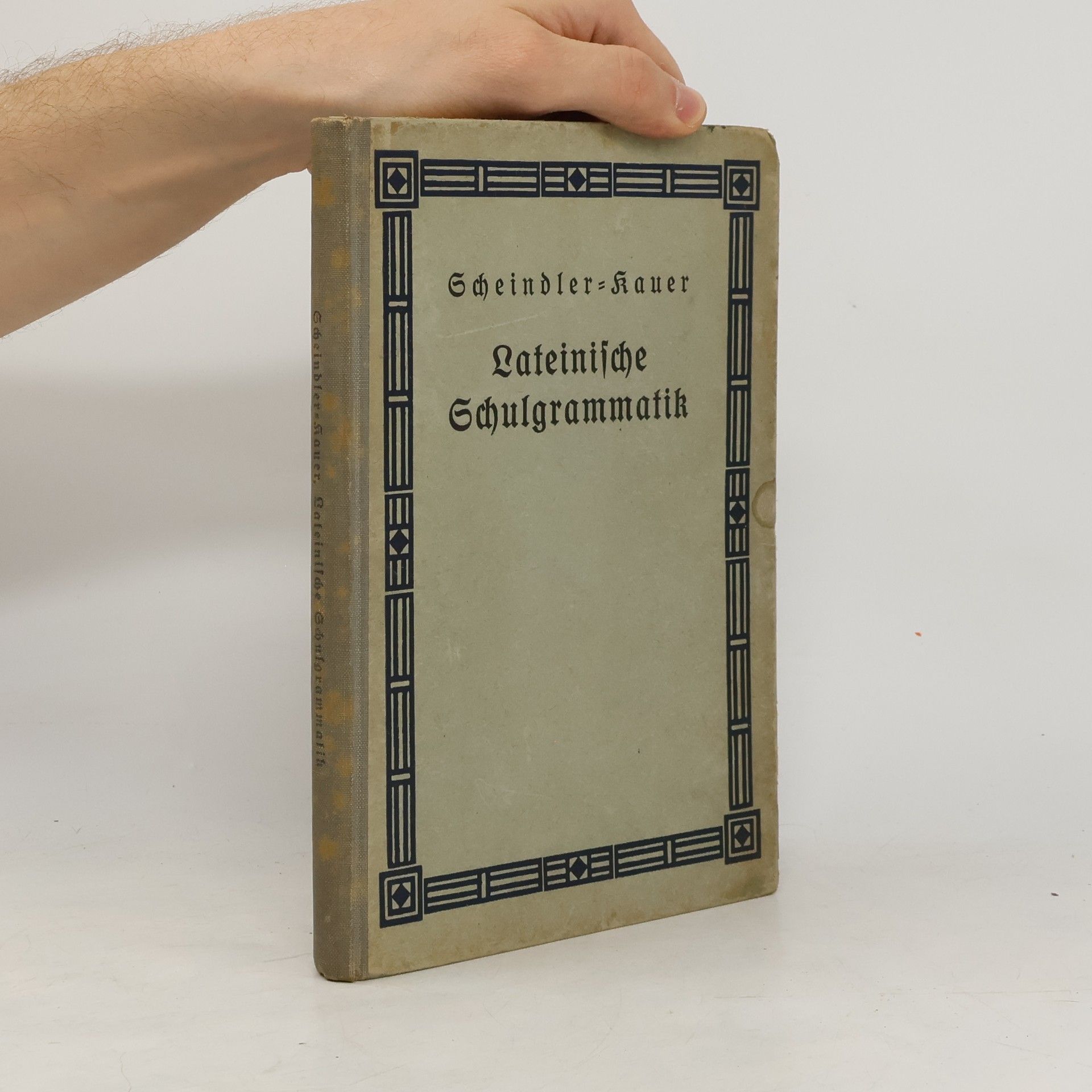 August Schneidlers Lateinische Schulgrammatik