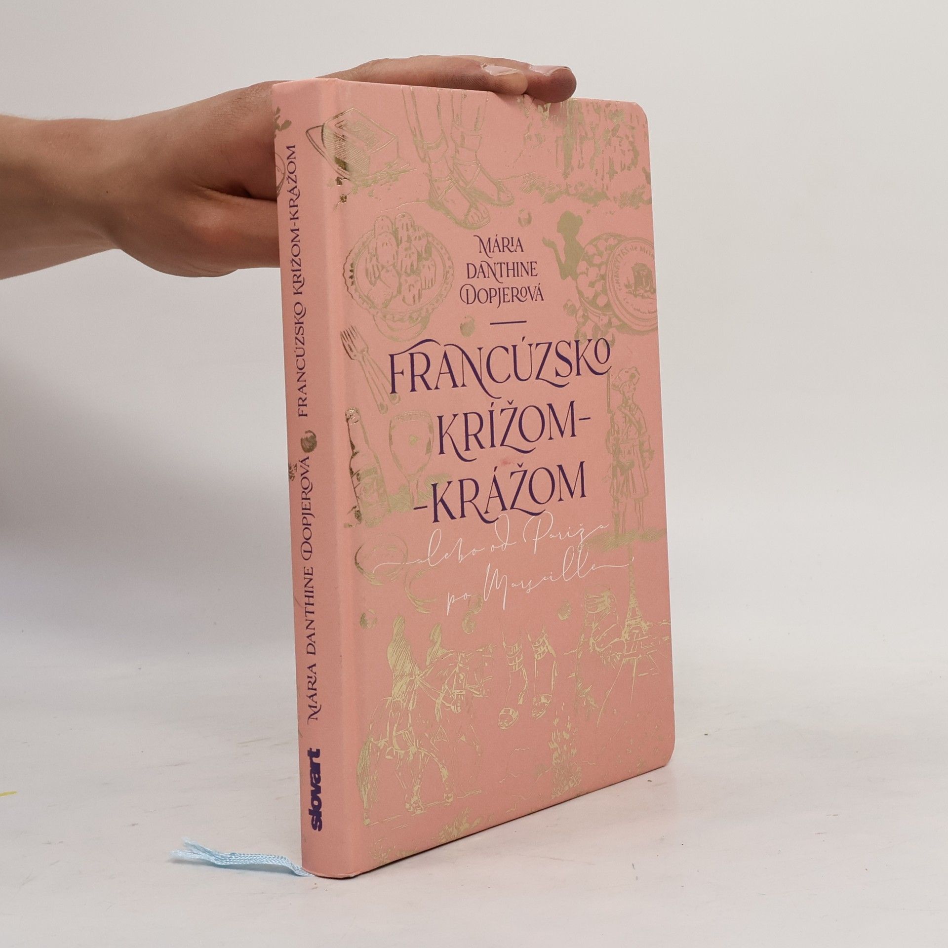 Mária Dopjerová Danthine Francúzsko krížom-krážom