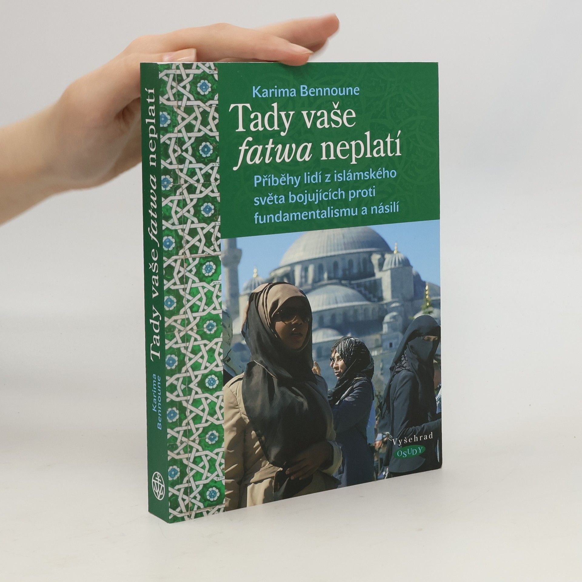 Karima Bennoune Tady vaše fatwa neplatí