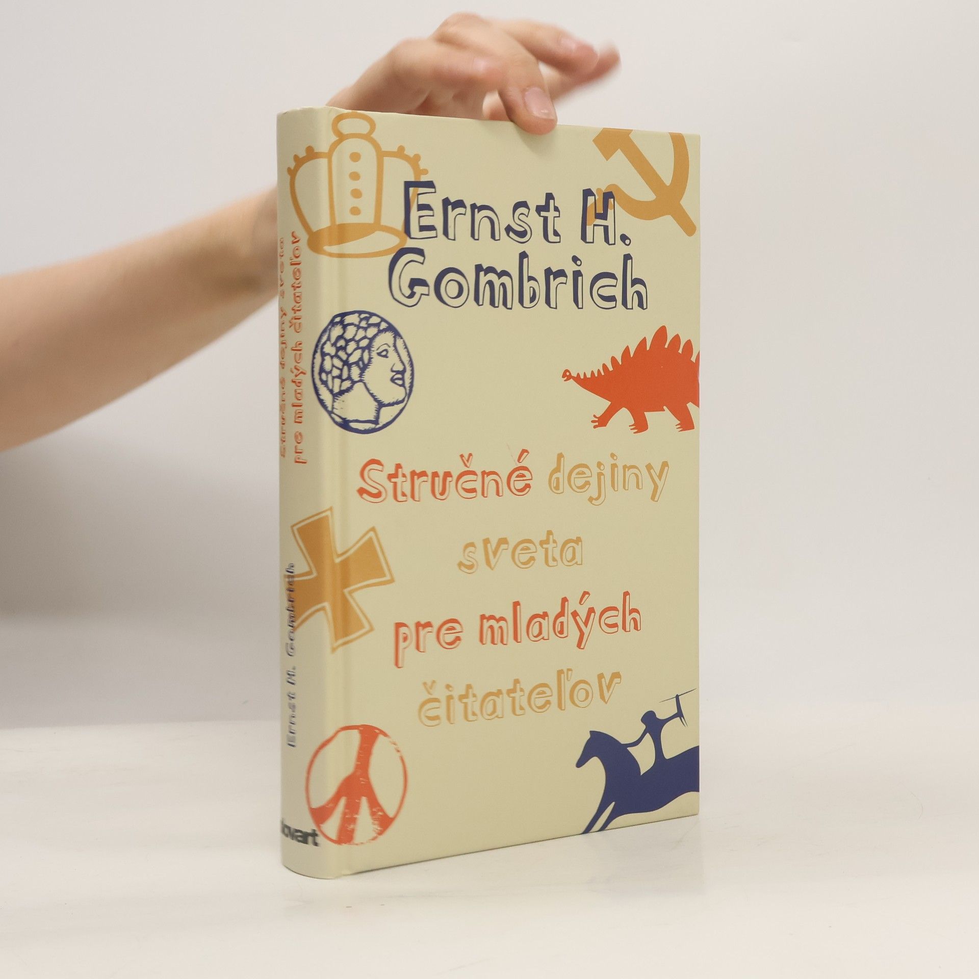 Ernst Gombrich Stručné dejiny sveta pre mladých čitateľov