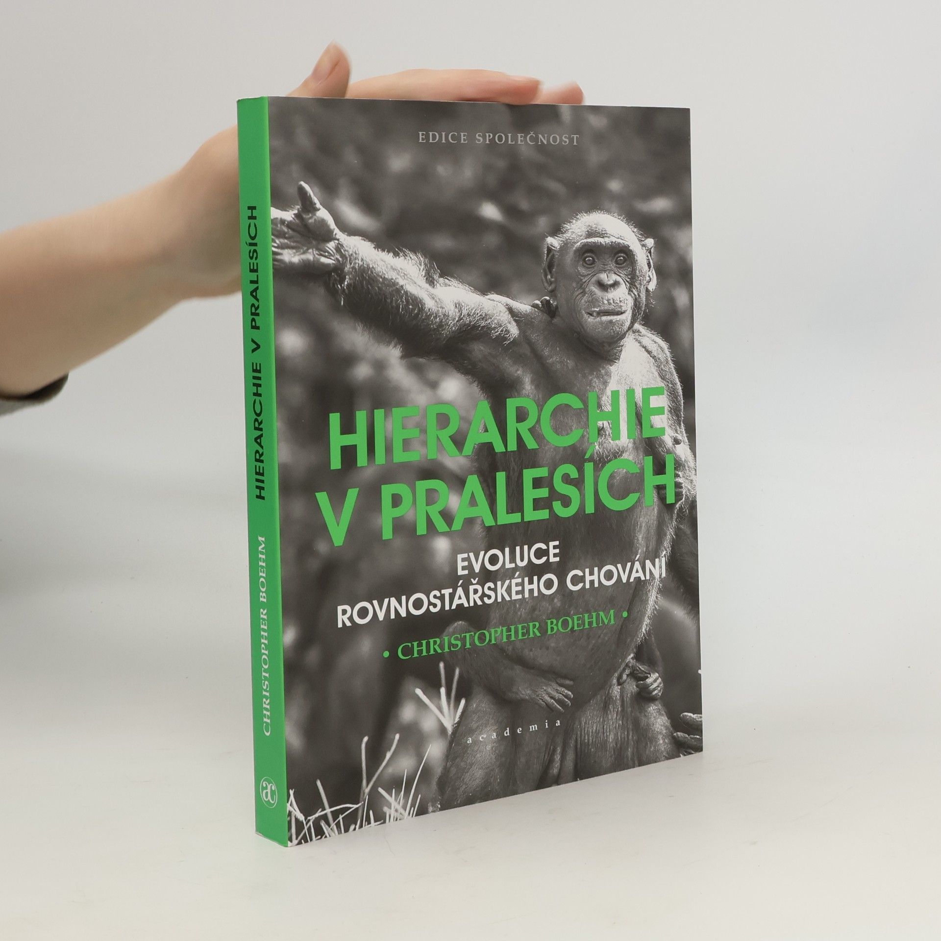 Christopher Boehm Hierarchie v pralesích: Evoluce rovnostářského chování