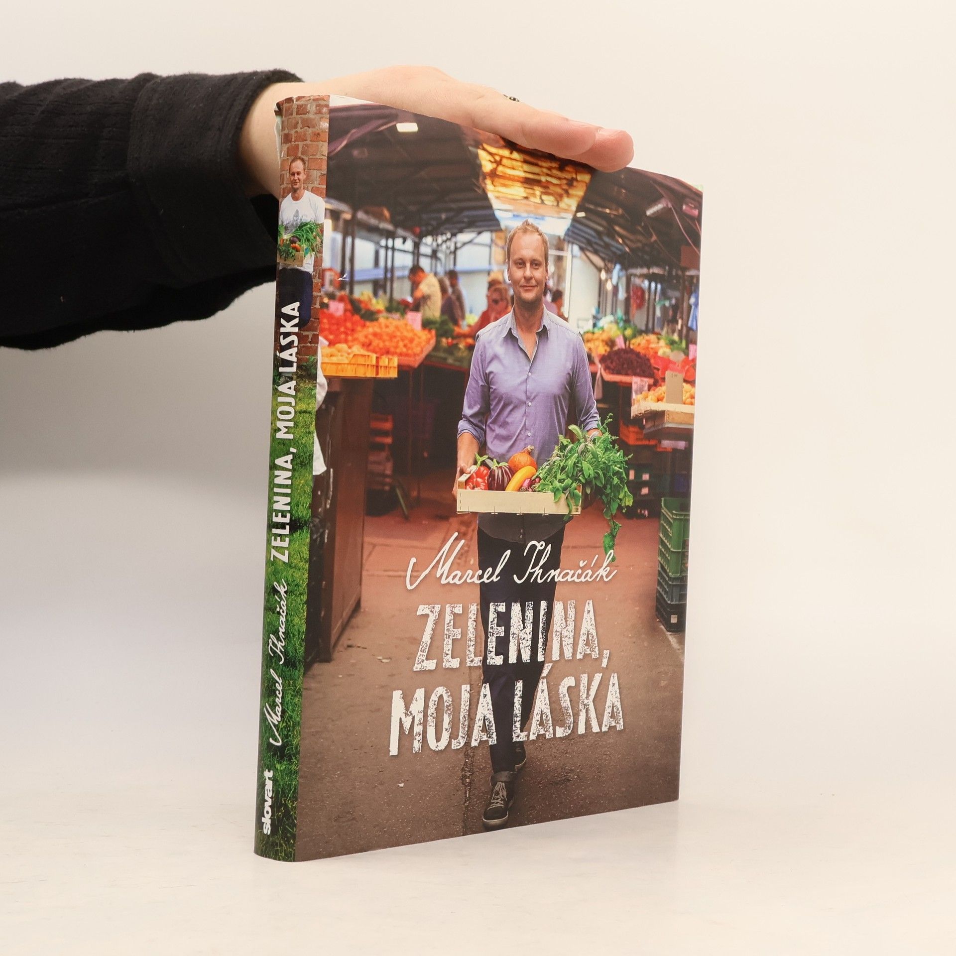 Marcel Ihnačák Zelenina, moja láska