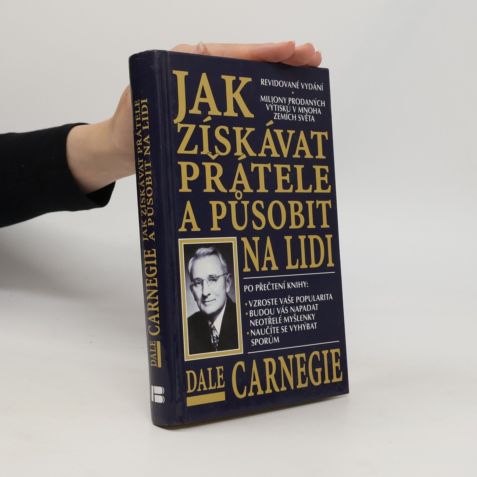 Dale Carnegie Jak získávat přátele a působit na lidi