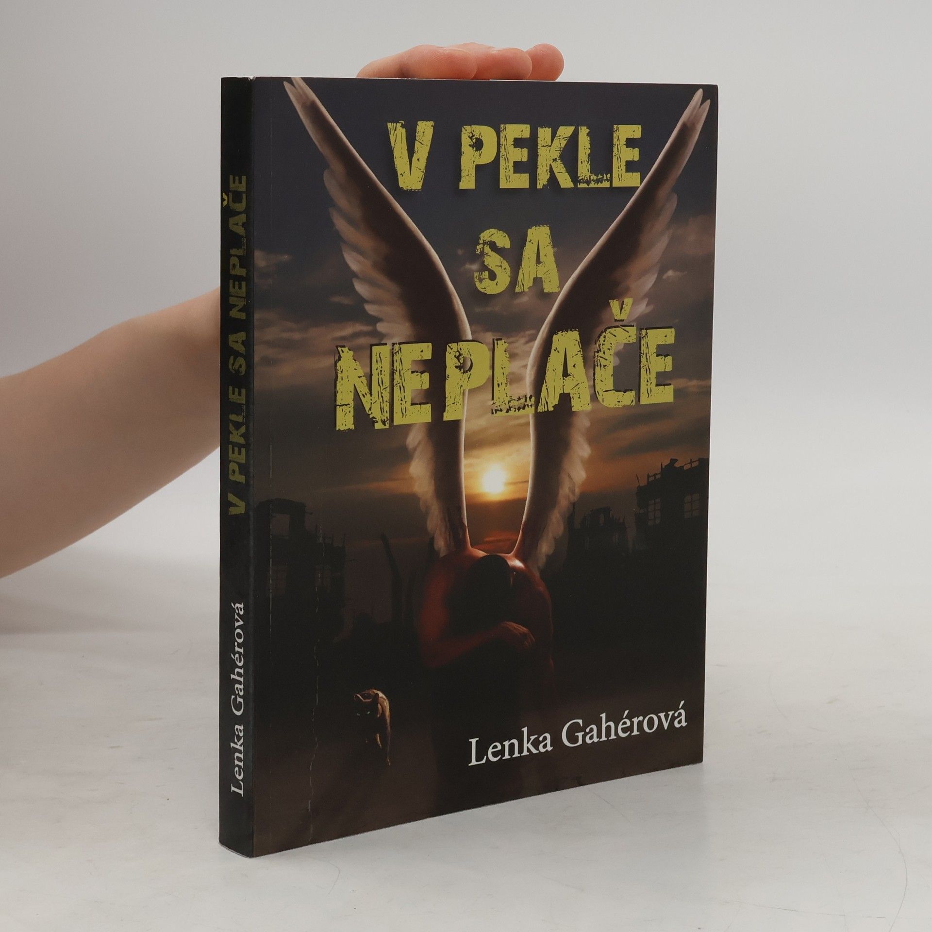Lenka Gahérová V pekle sa neplače
