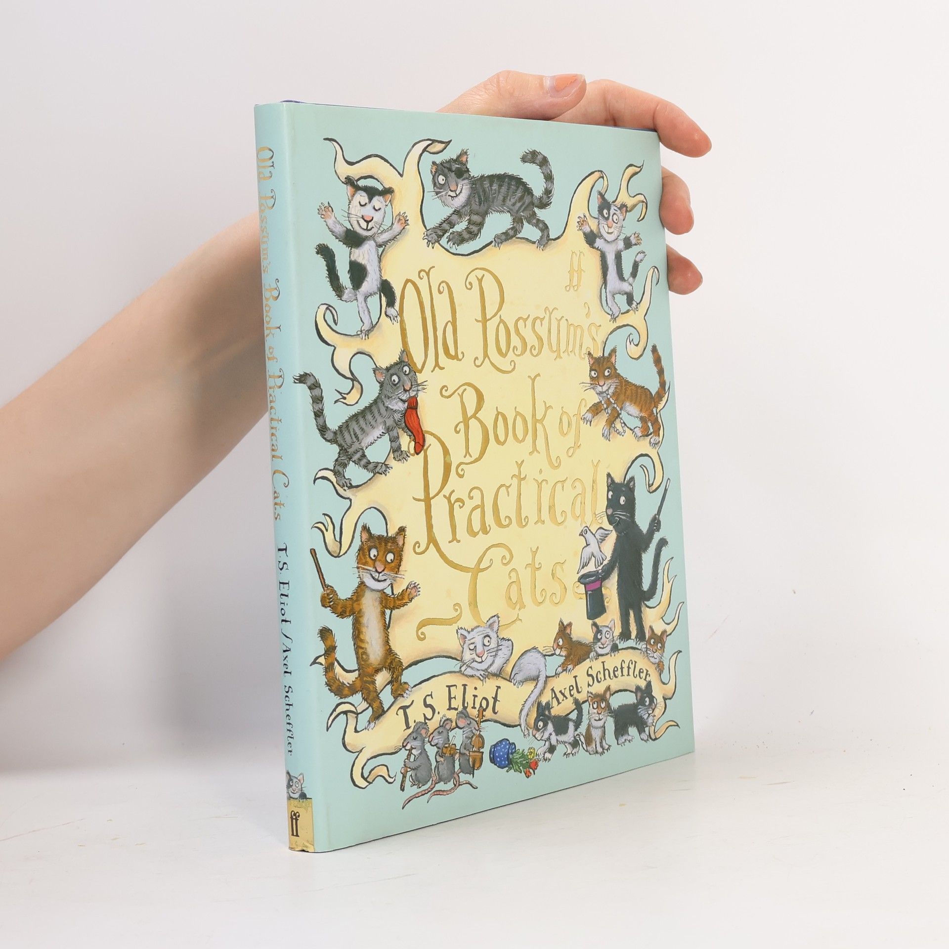 T. S. Eliot Old Possum's Book of Practical Cats