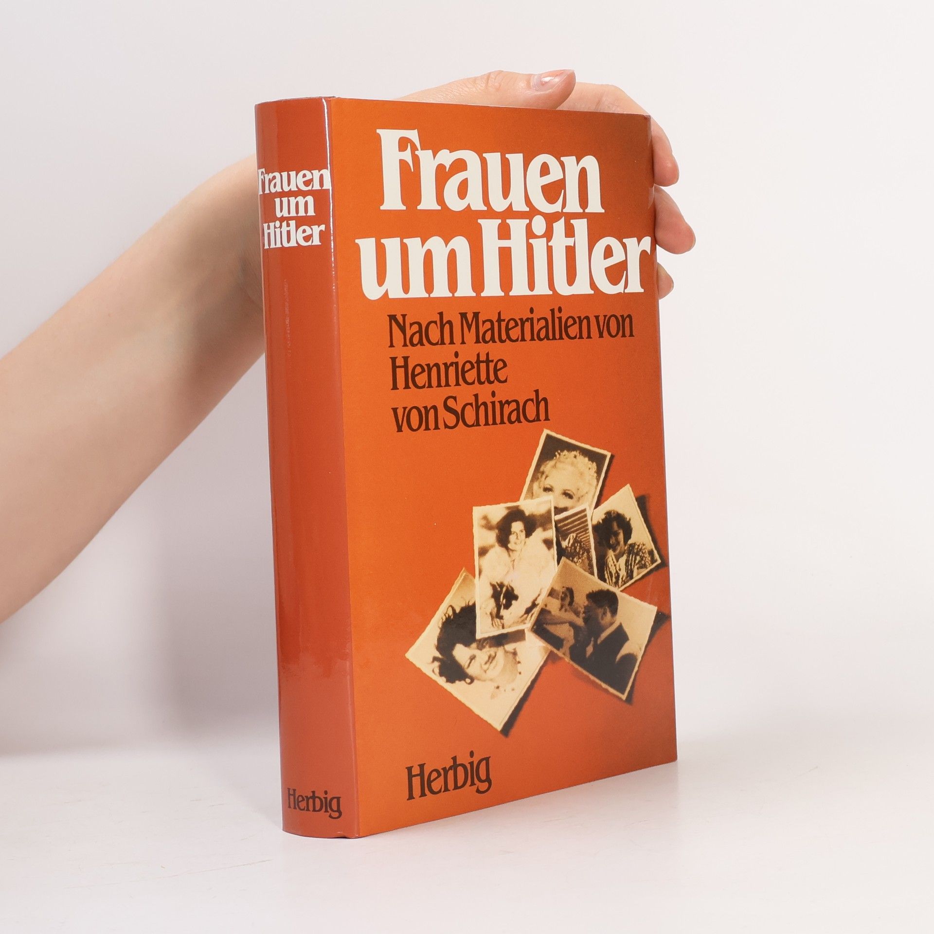 Henriette von Schirach Frauen um Hitler