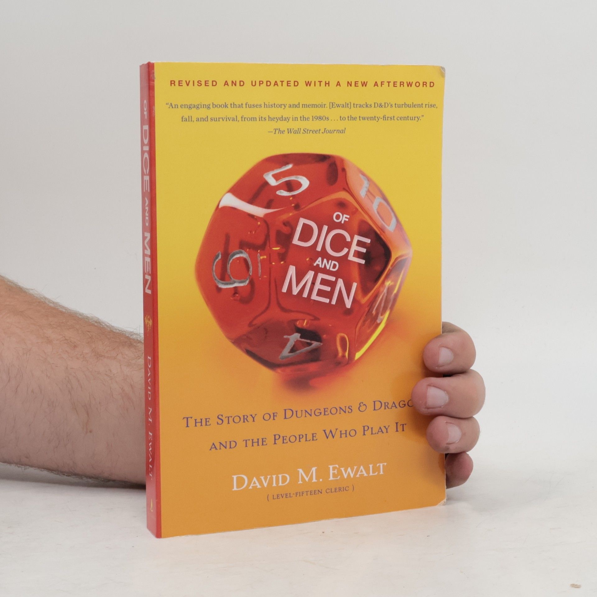 David M. Ewalt Of Dice and Men