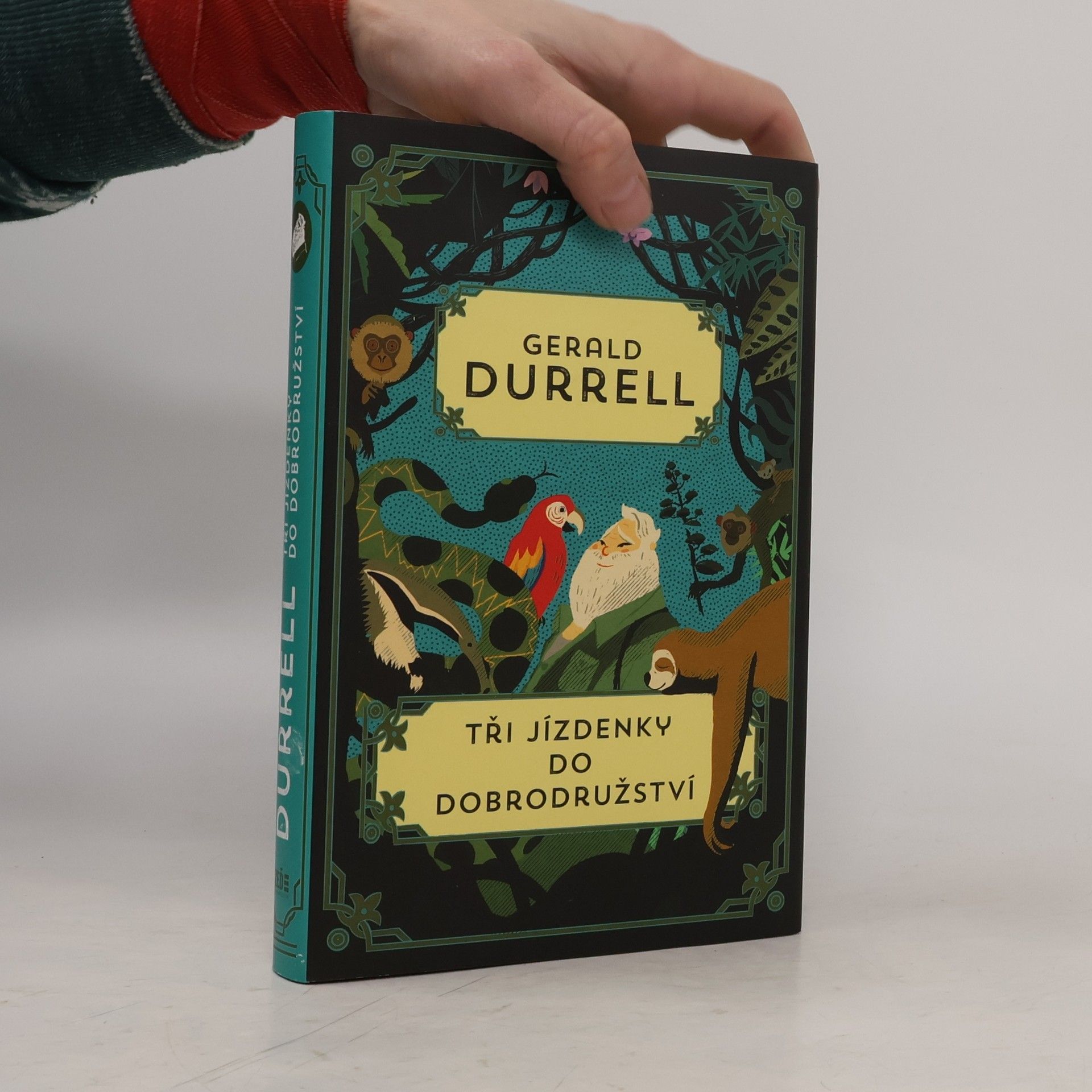 Gerald Durrell Tři jízdenky do dobrodružství