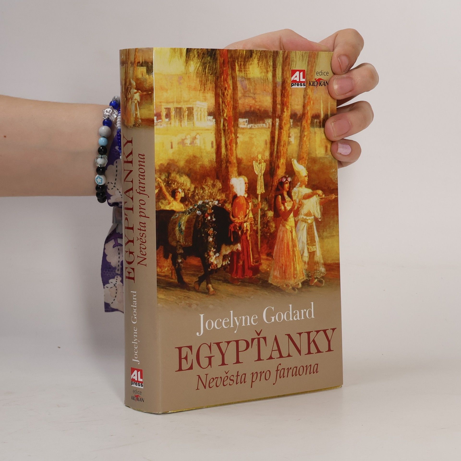 Jocelyne Godard Egypťanky. Nevěsta pro faraona
