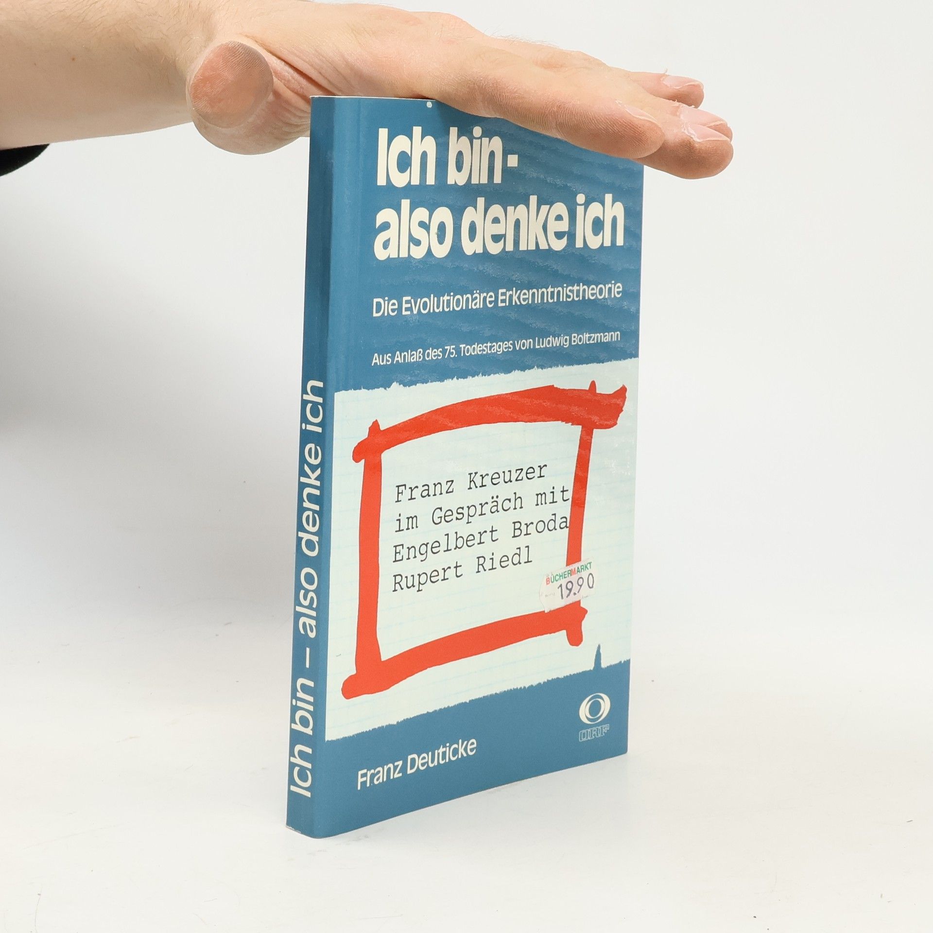Ich bin - also denke ich