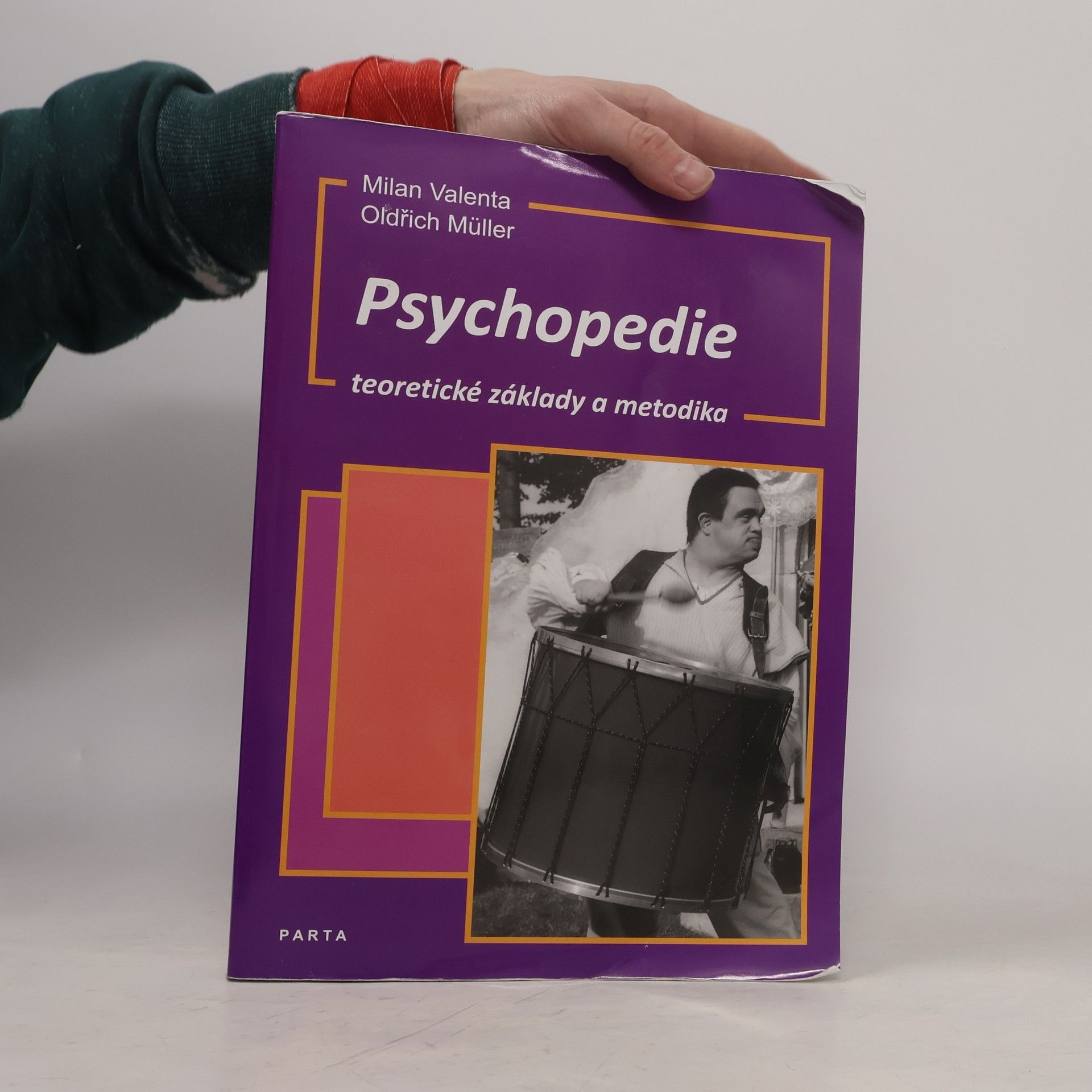 Oldřich Müller Psychopedie. Teoretické základy a metodika