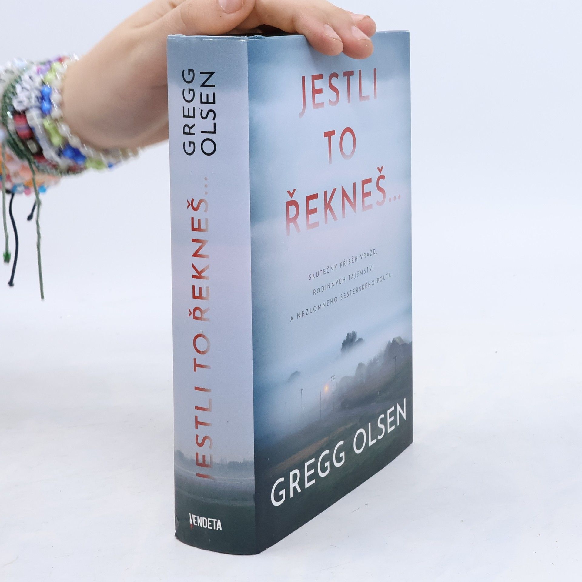 Gregg Olsen Jestli to řekneš...