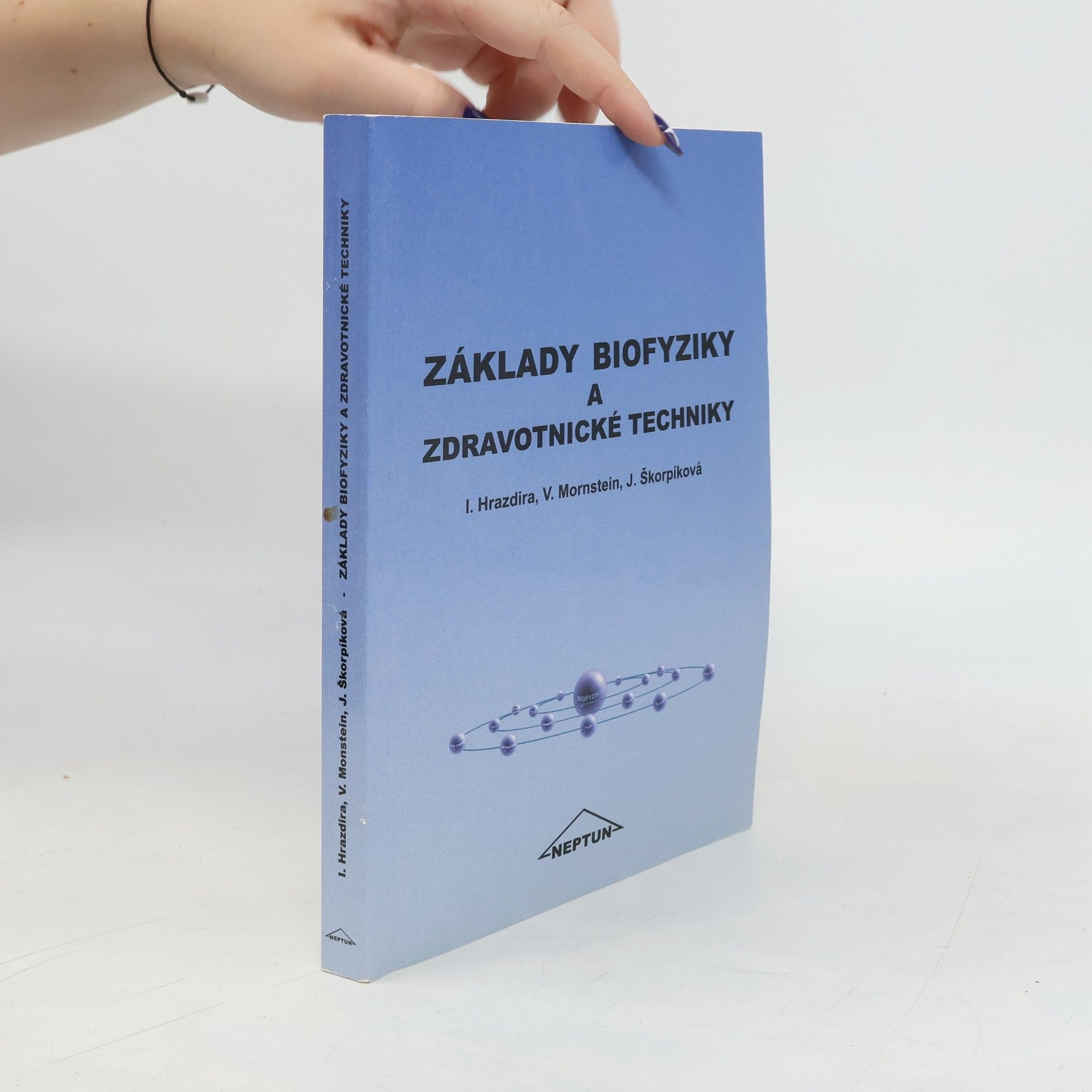 Ivo Hrazdíra Základy biofyziky a zdravotnické techniky