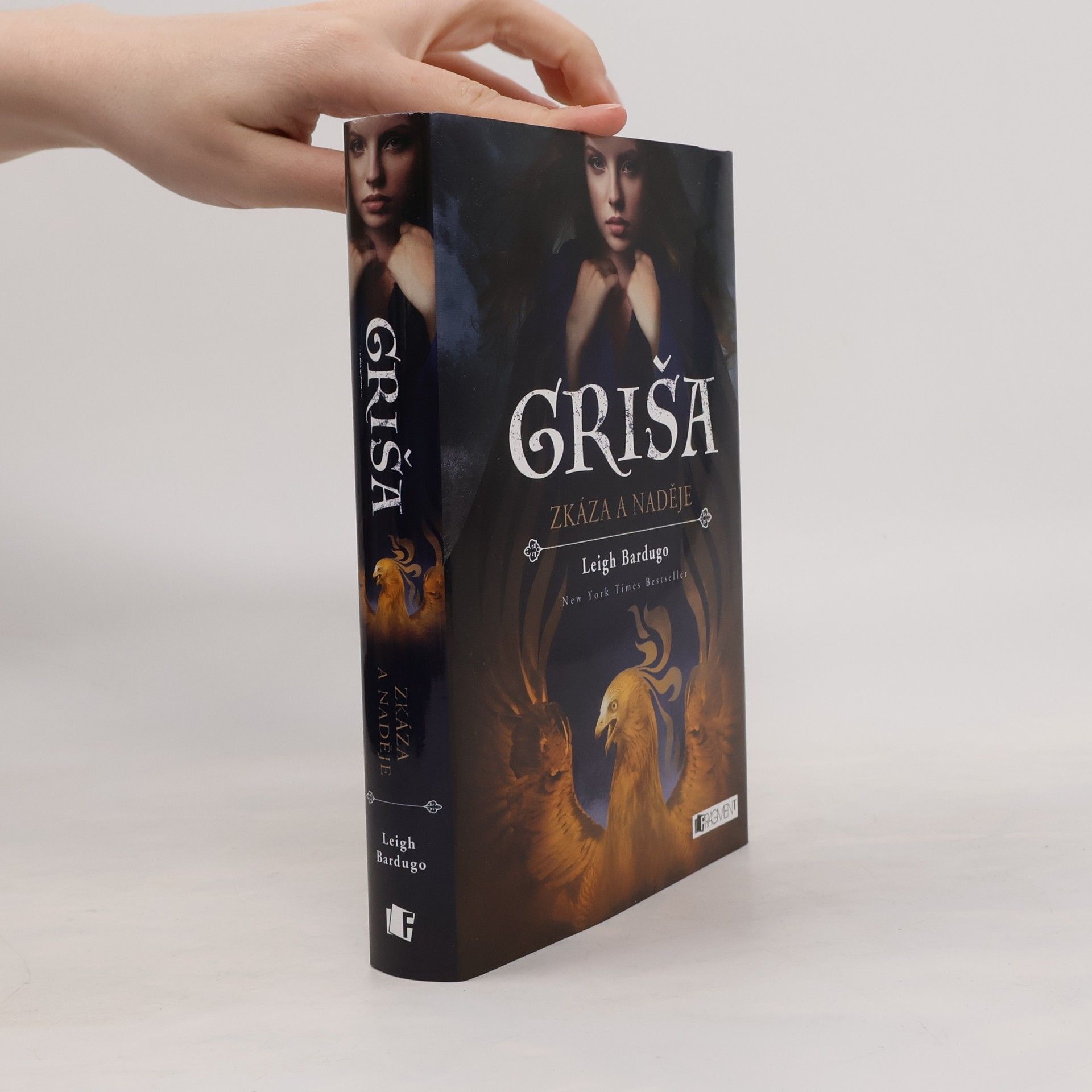 Leigh Bardugo Griša. Zkáza a naděje