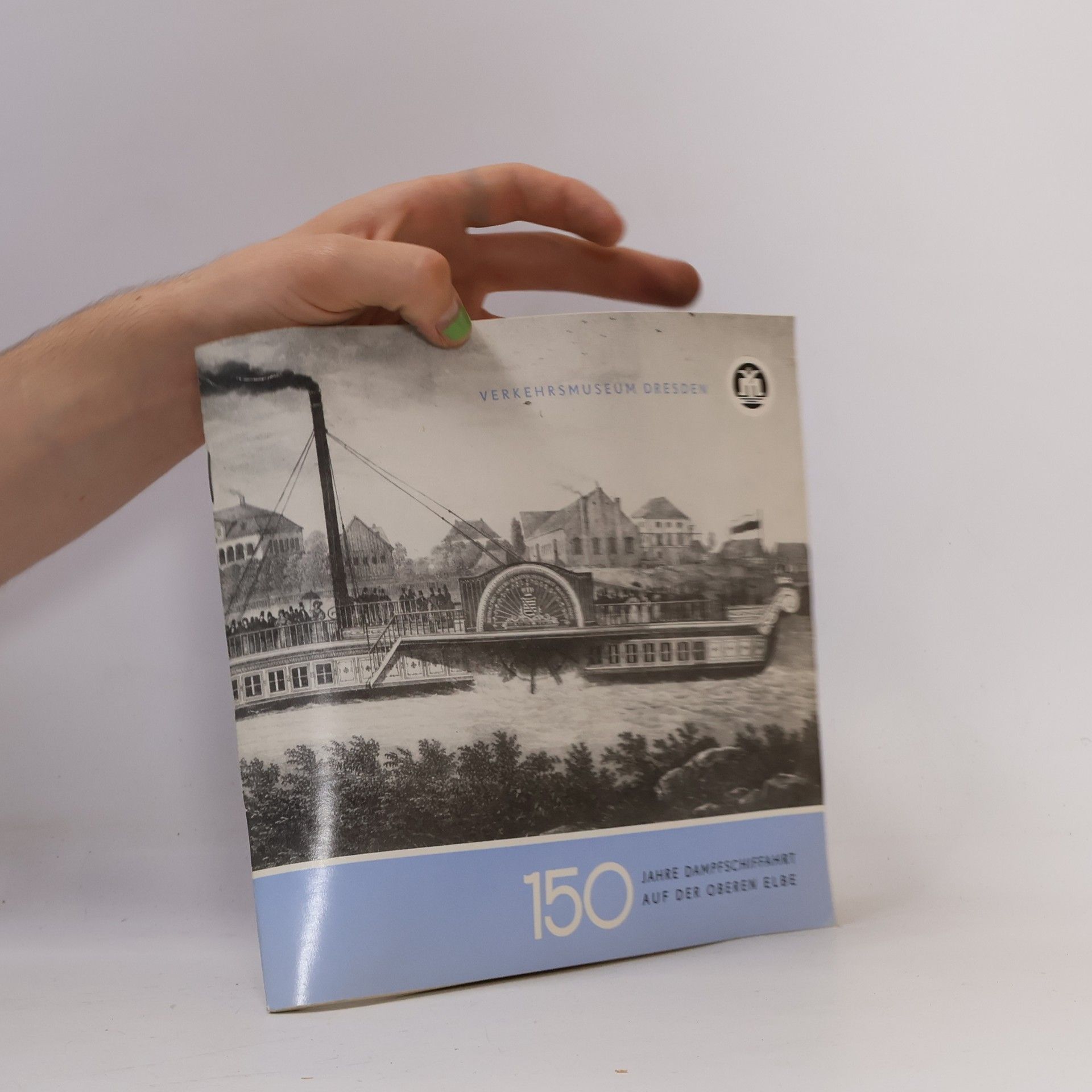 Autorenkollektiv 150 Jahre Dampfschiffahrt auf der oberen Elbe