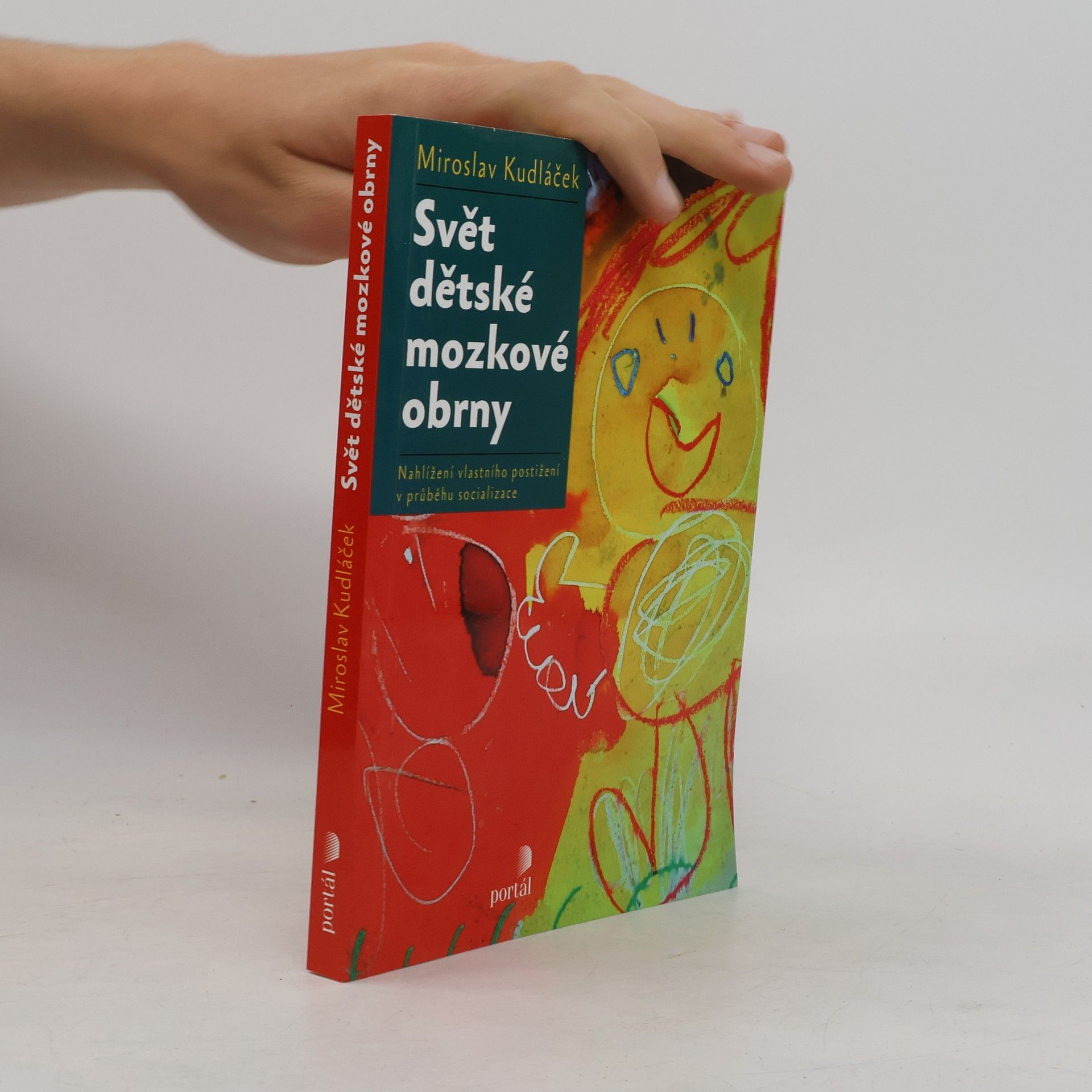 Miroslav Kudláček Svět dětské mozkové obrny