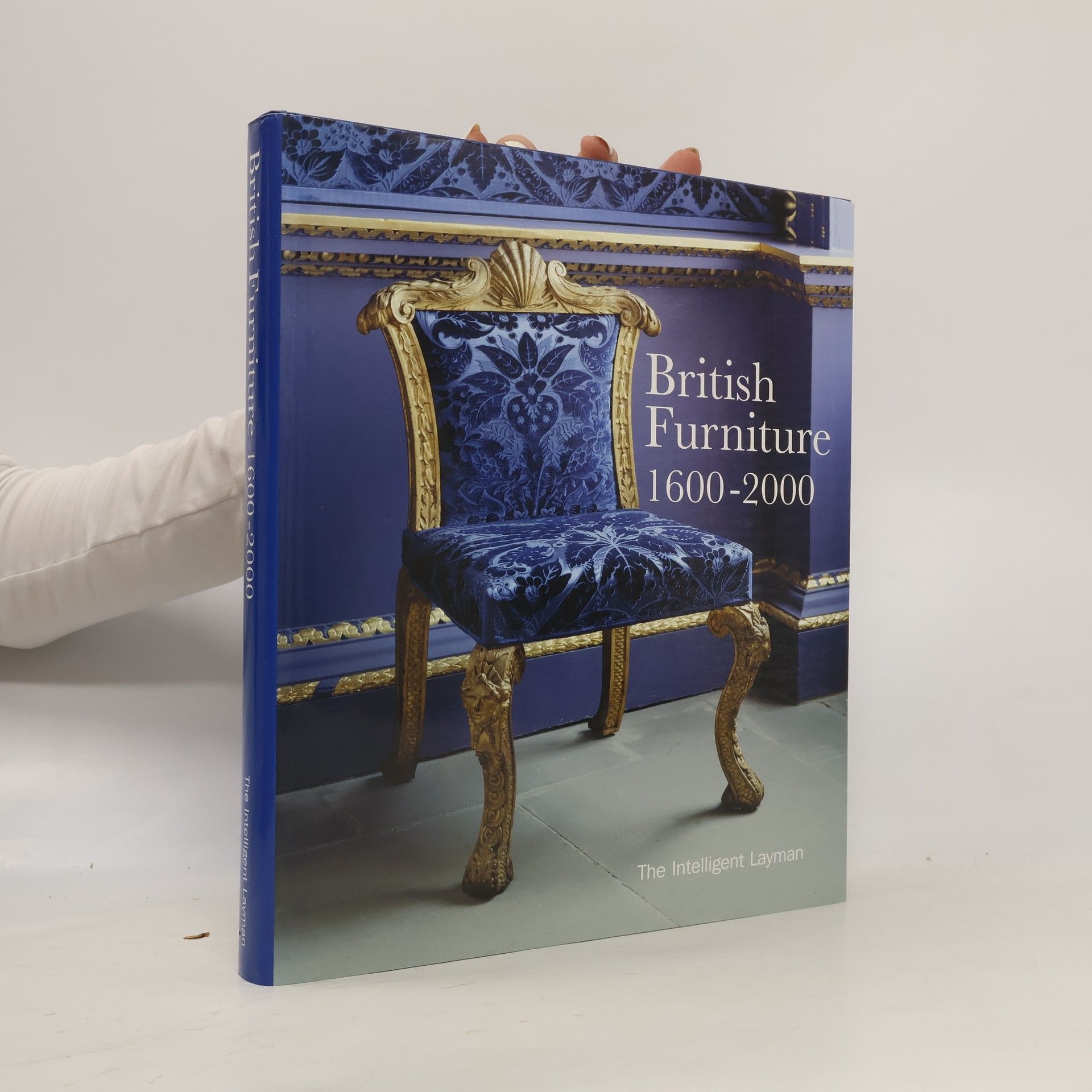 Michael Barrington The Intelligent Layman's Series: British Furniture