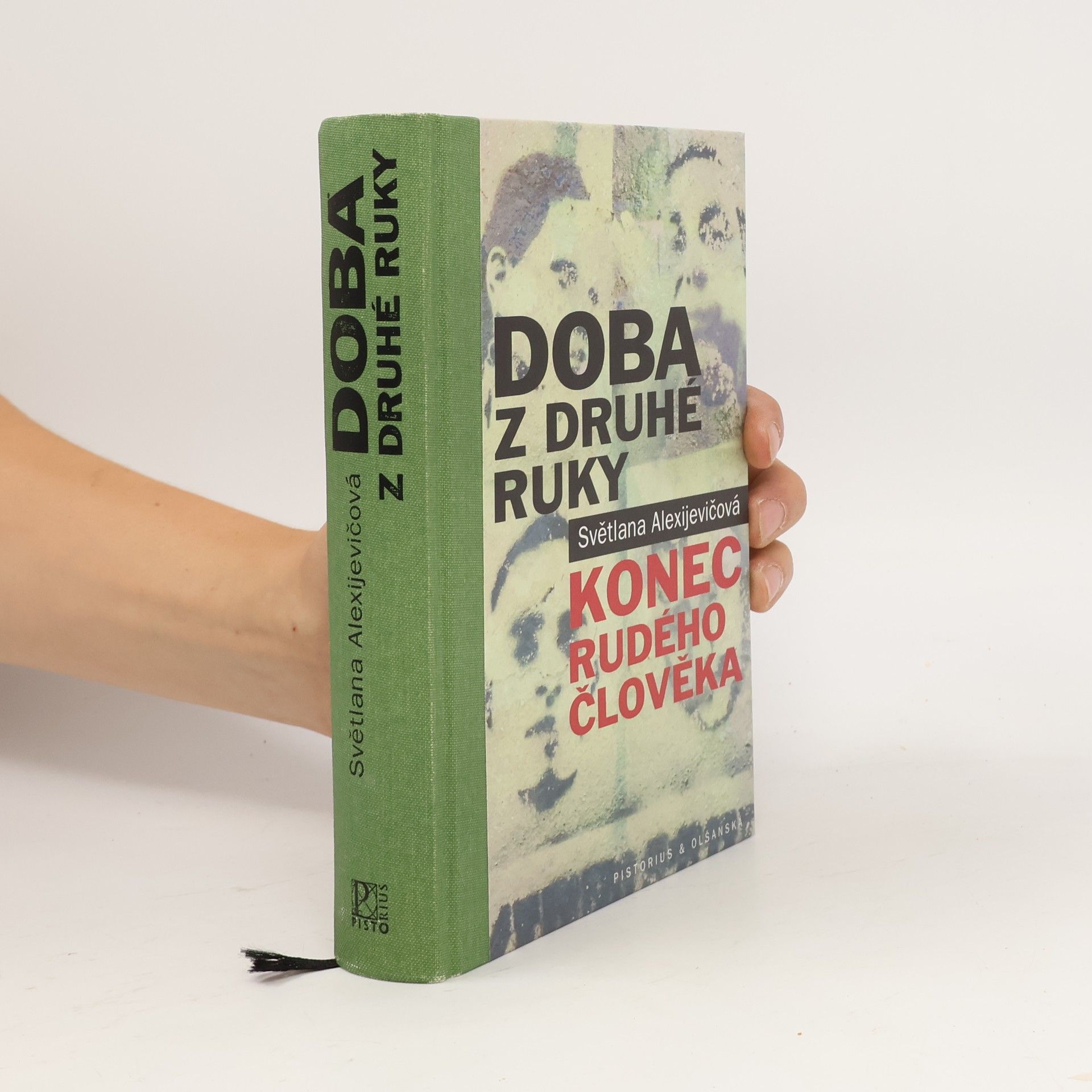 Swetlana Alexandrowna Alexijewitsch Doba z druhé ruky : konec rudého člověka