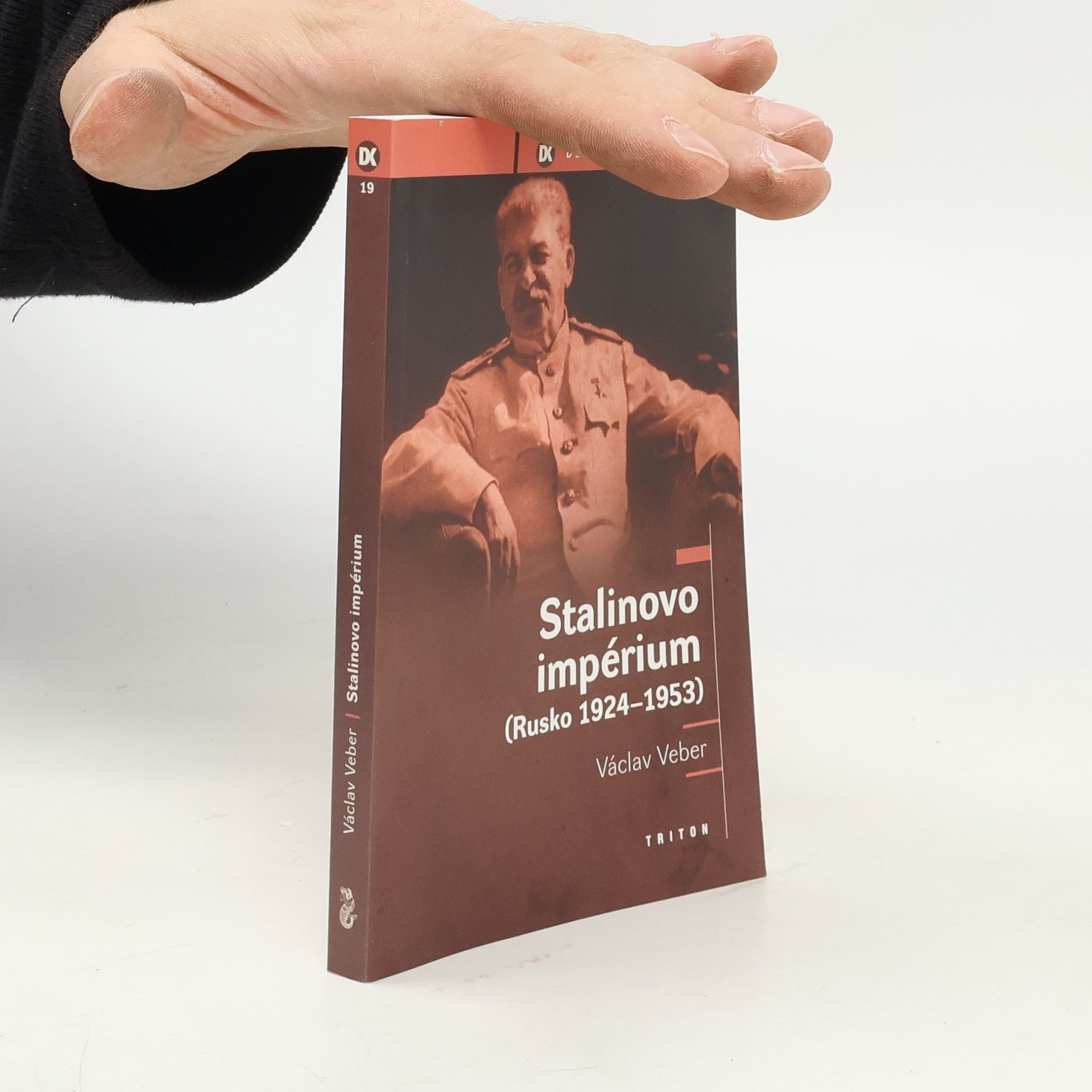 Václav Veber Stalinovo impérium: (Rusko 1924–1953)