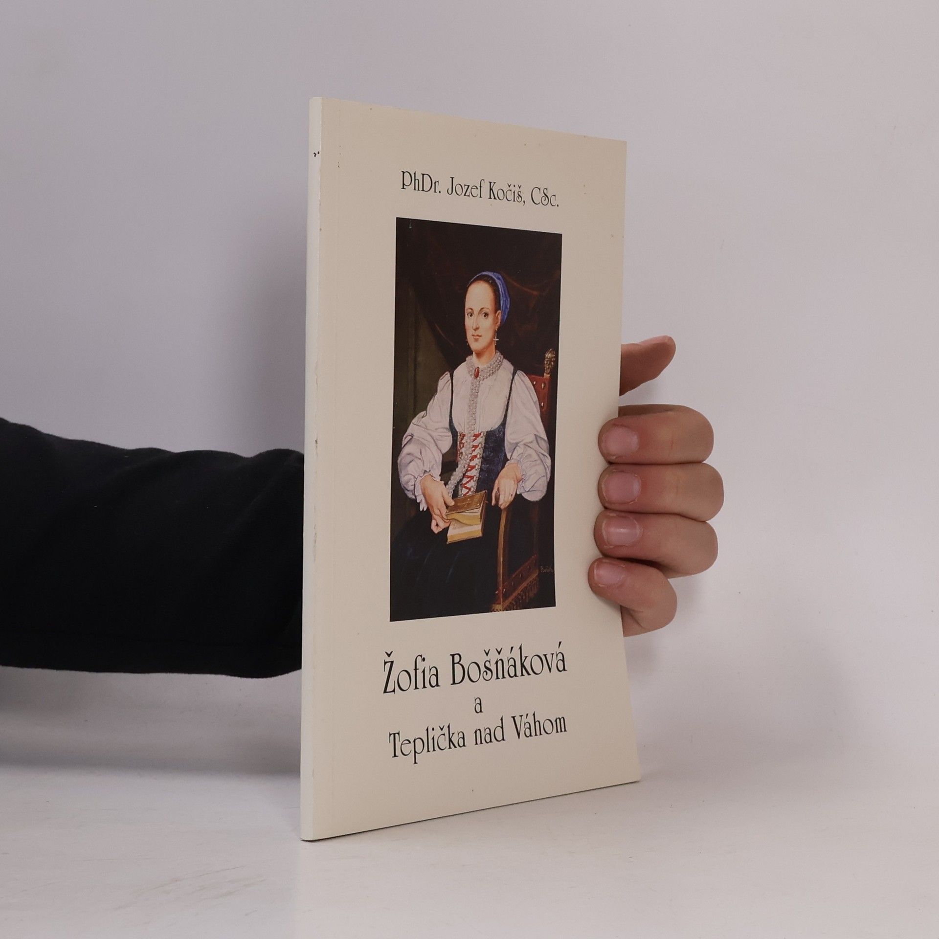 Jozef Kočiš Žofia Bošňáková a Teplička nad Váhom