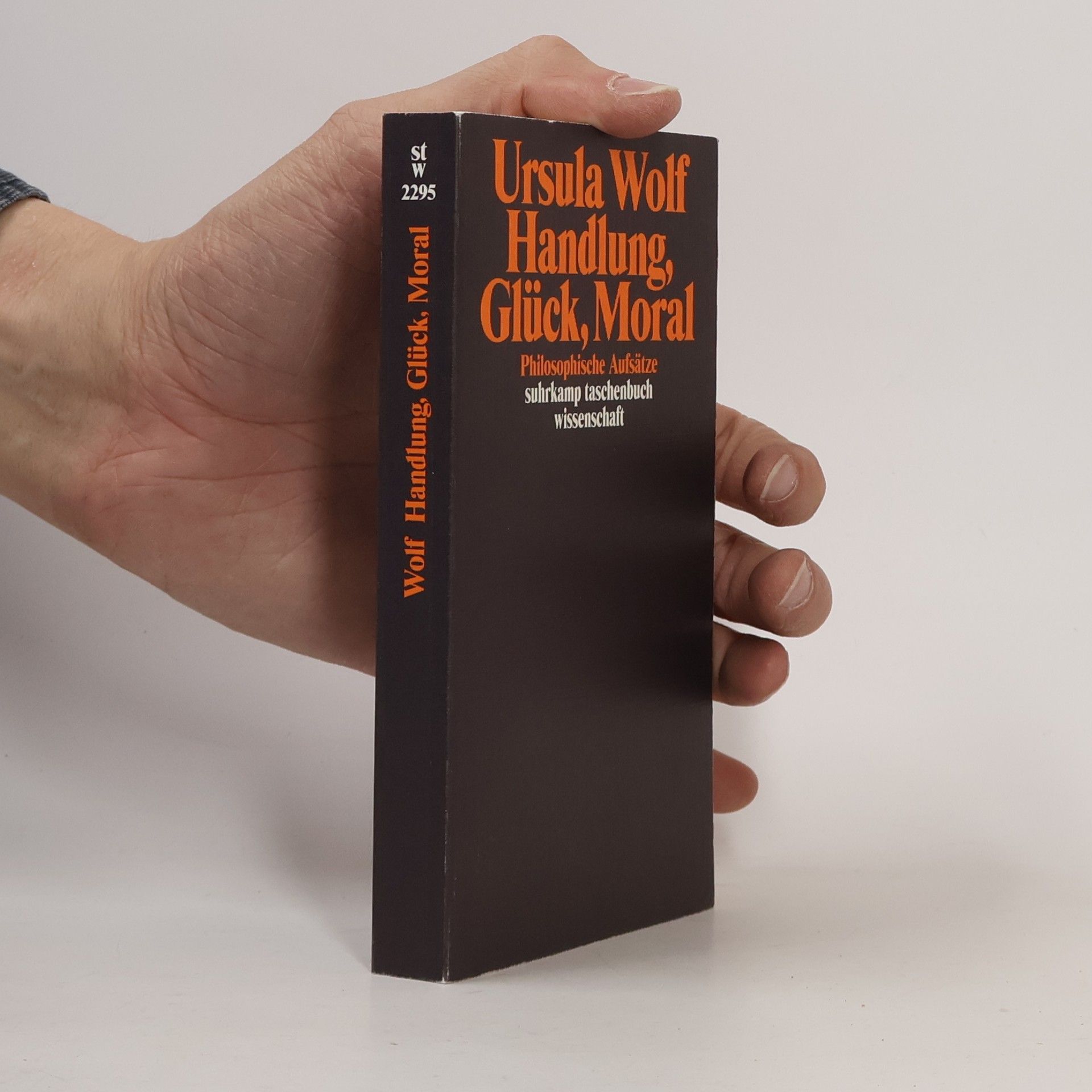 Ursula Wolf Handlung, Glück, Moral