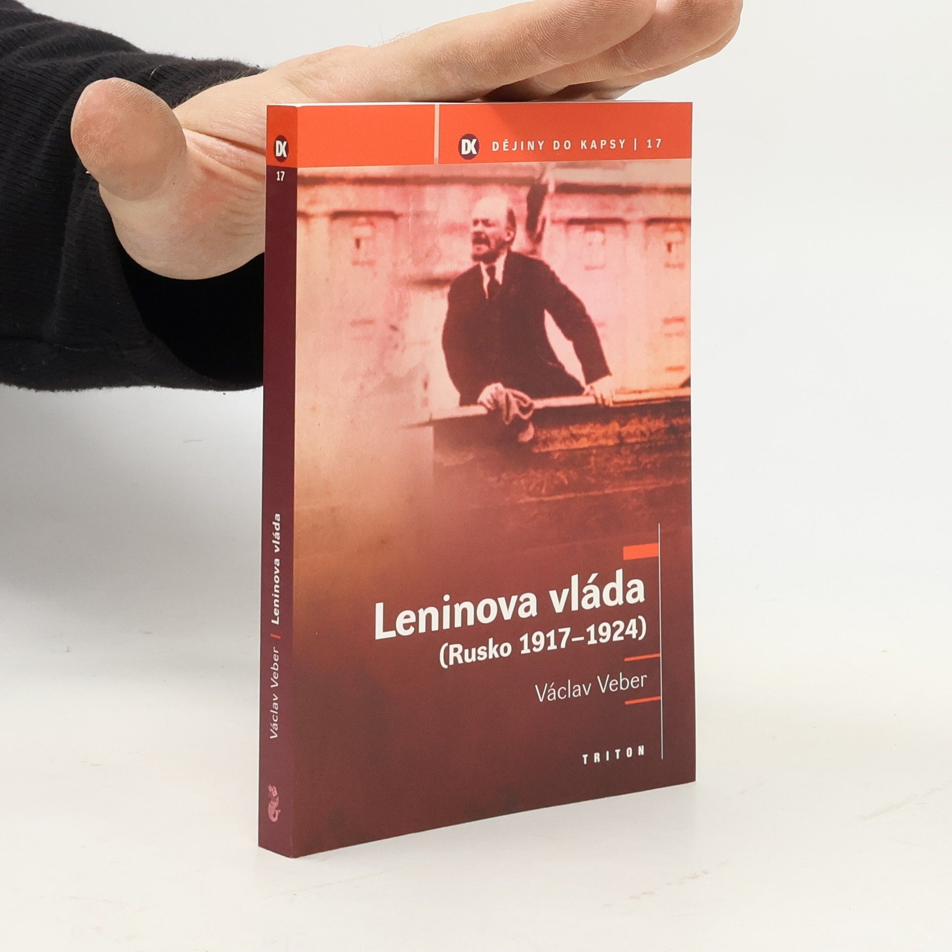 Václav Veber Leninova vláda : (Rusko 1917-1924)