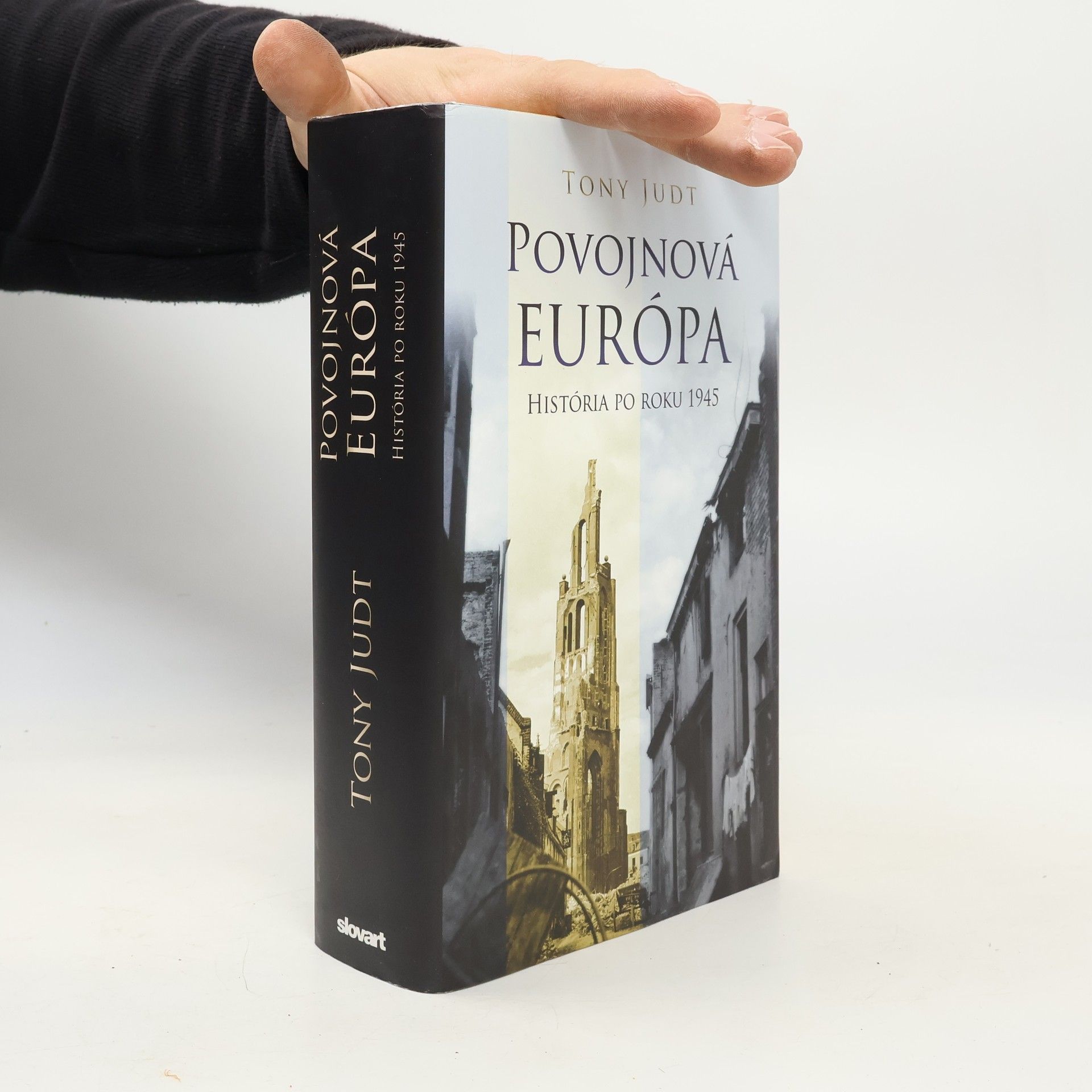 Tony Judt Povojnová Európa: História po roku 1945
