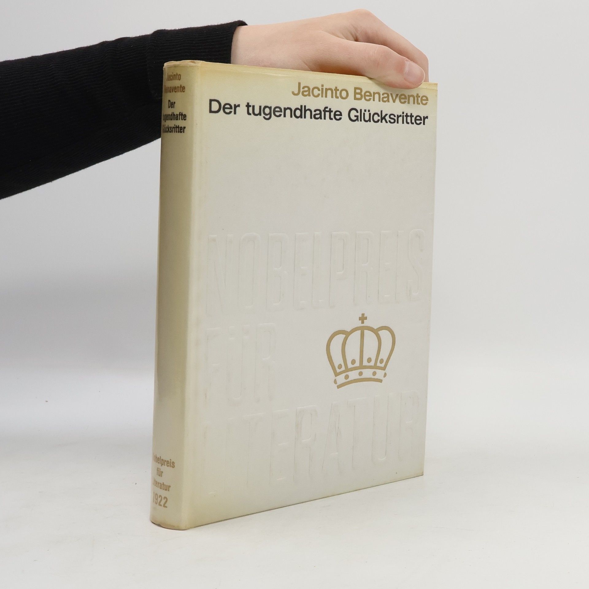 Jacinto Benavente Der tugendhafte Glücksritter