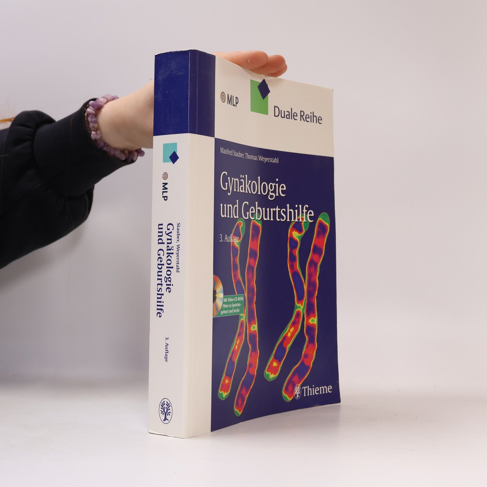 Thomas Weyerstahl Gynäkologie und Geburtshilfe: 3. Auflage – Mit Video-CD-ROM: Filme zu Spontangeburt und Sectio