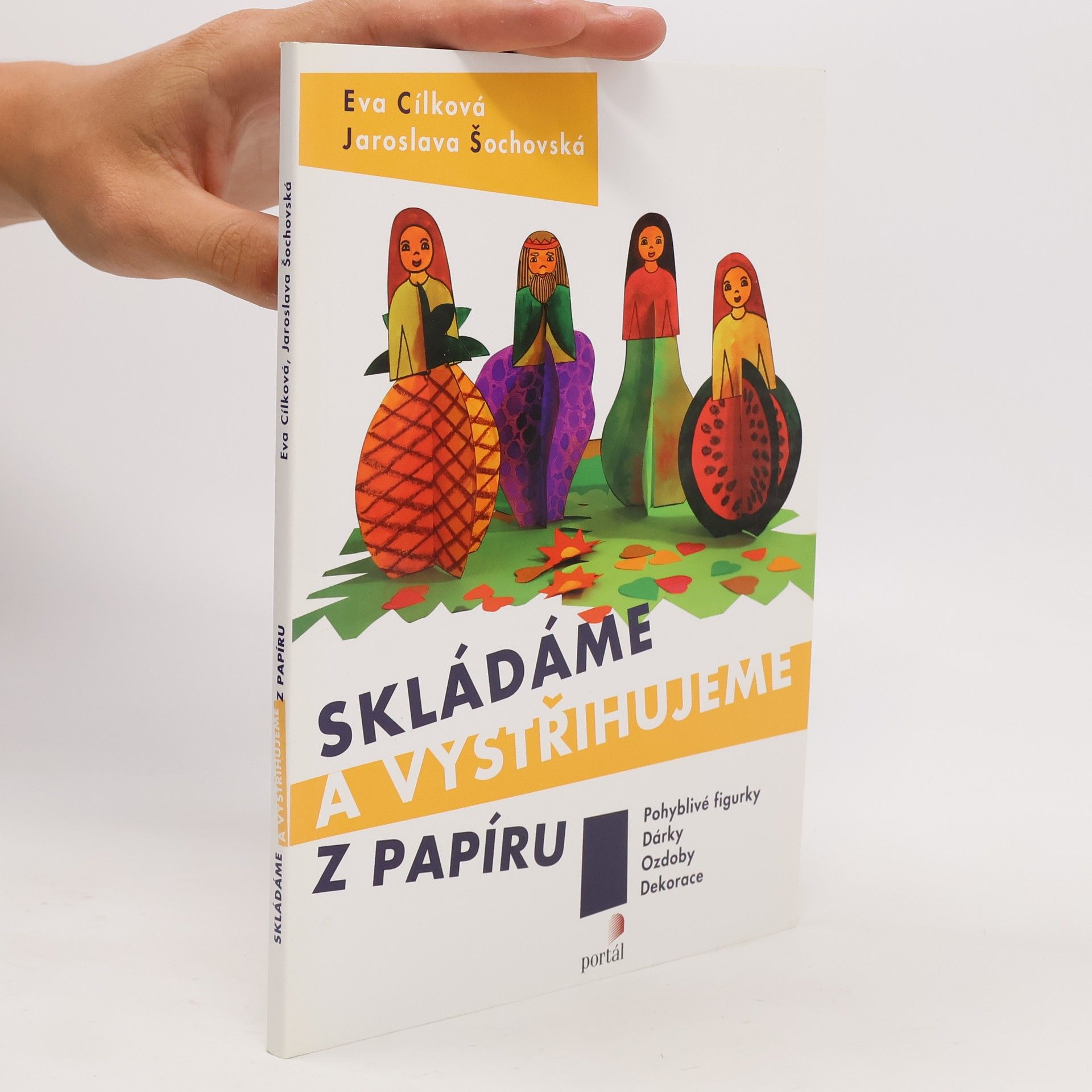 Jaroslava Šochovská Skládáme a vystřihujeme z papíru