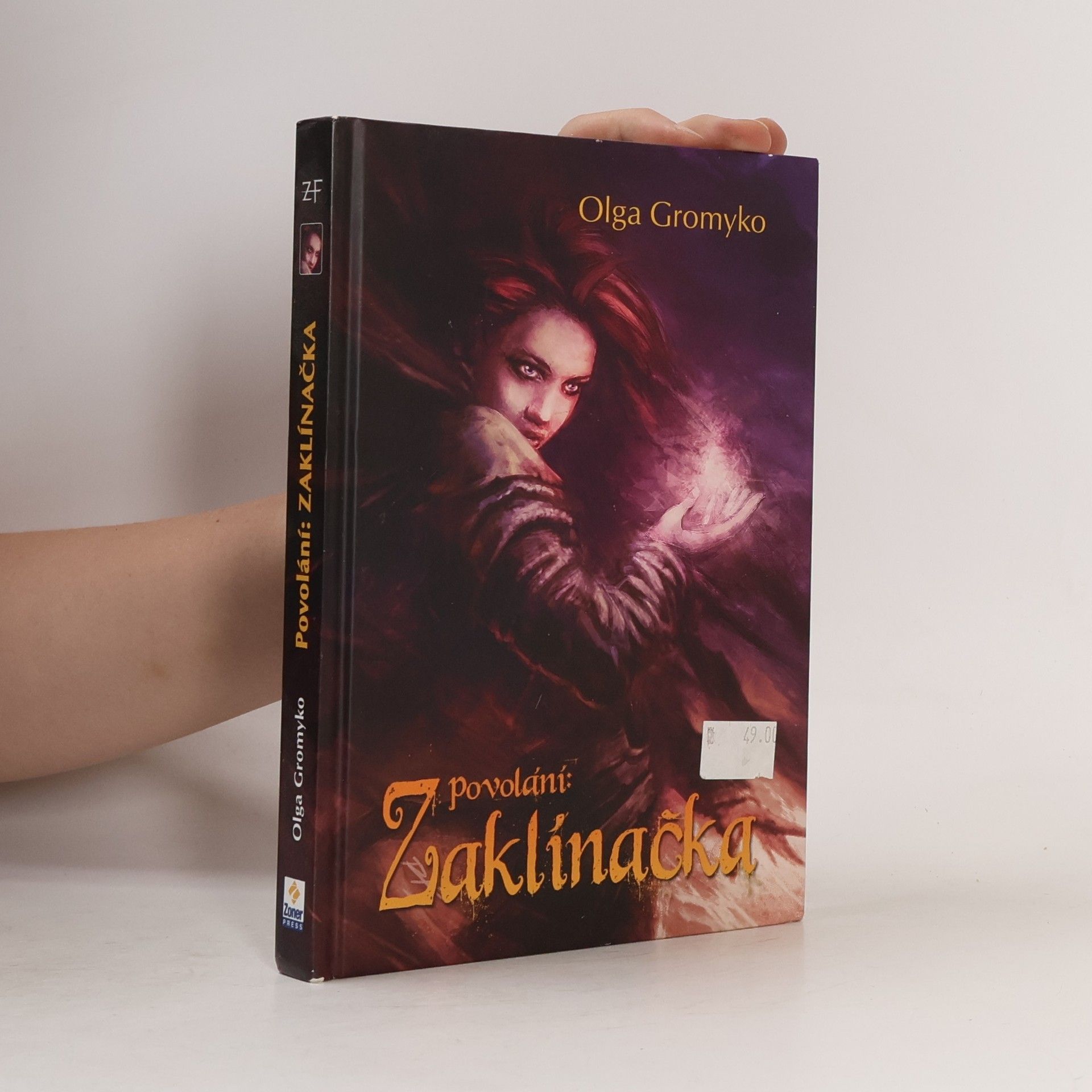 Ol ga Nikolajevna Gromyko Povolání: Zaklínačka