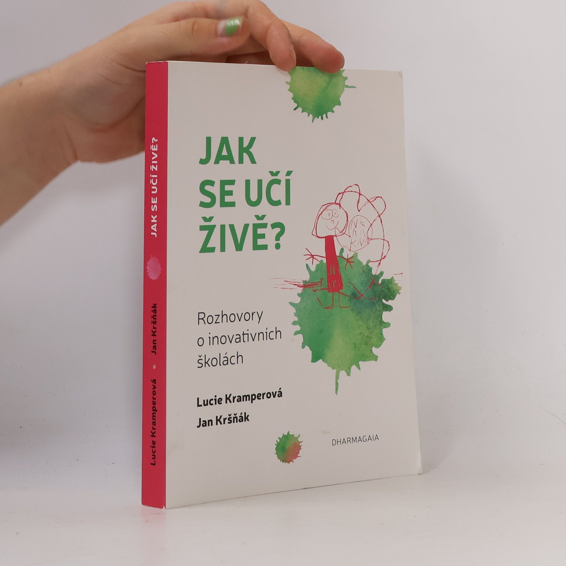 Jan Kršňák Jak se učí živě?