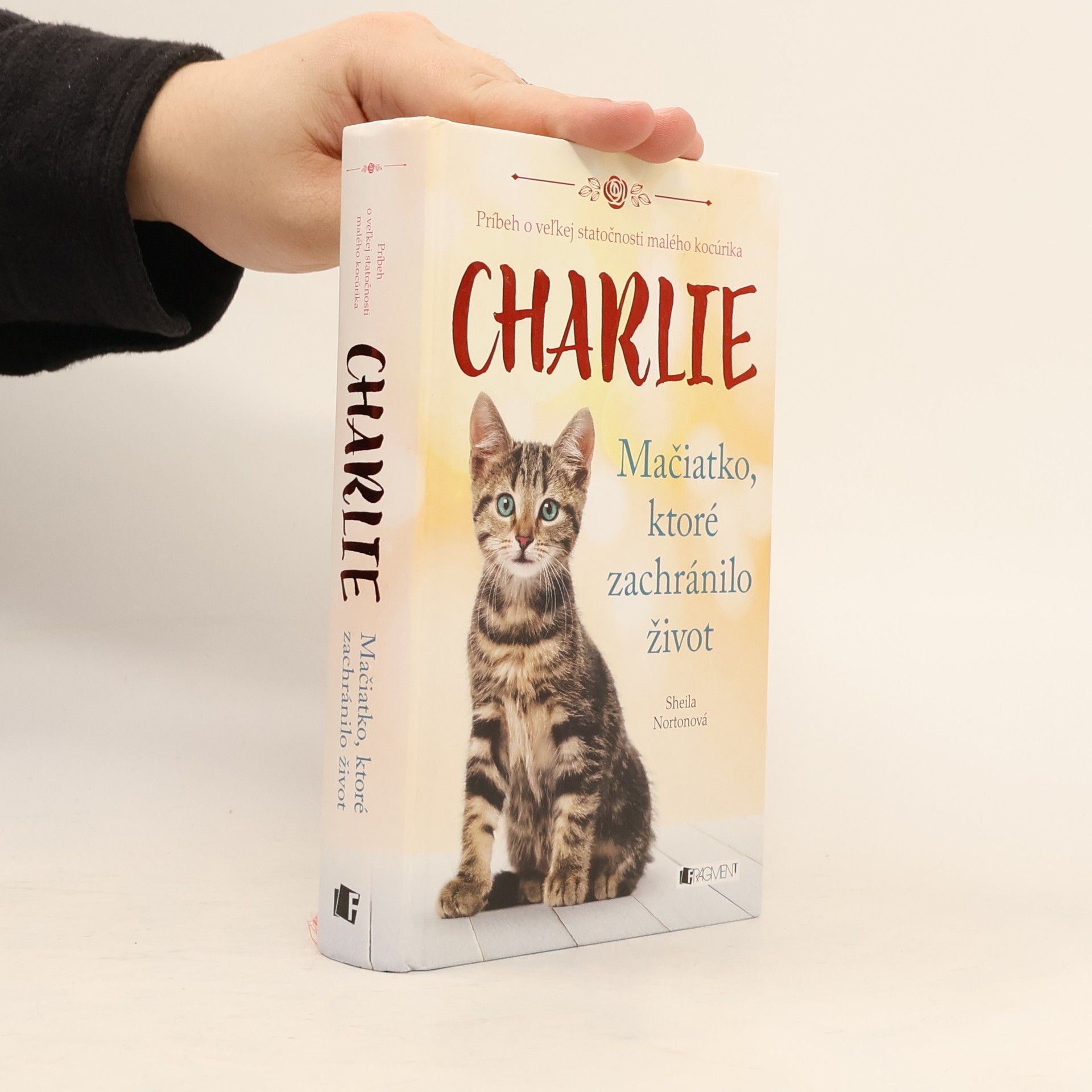 Sheila Norton Charlie - mačiatko, ktoré zachránilo život
