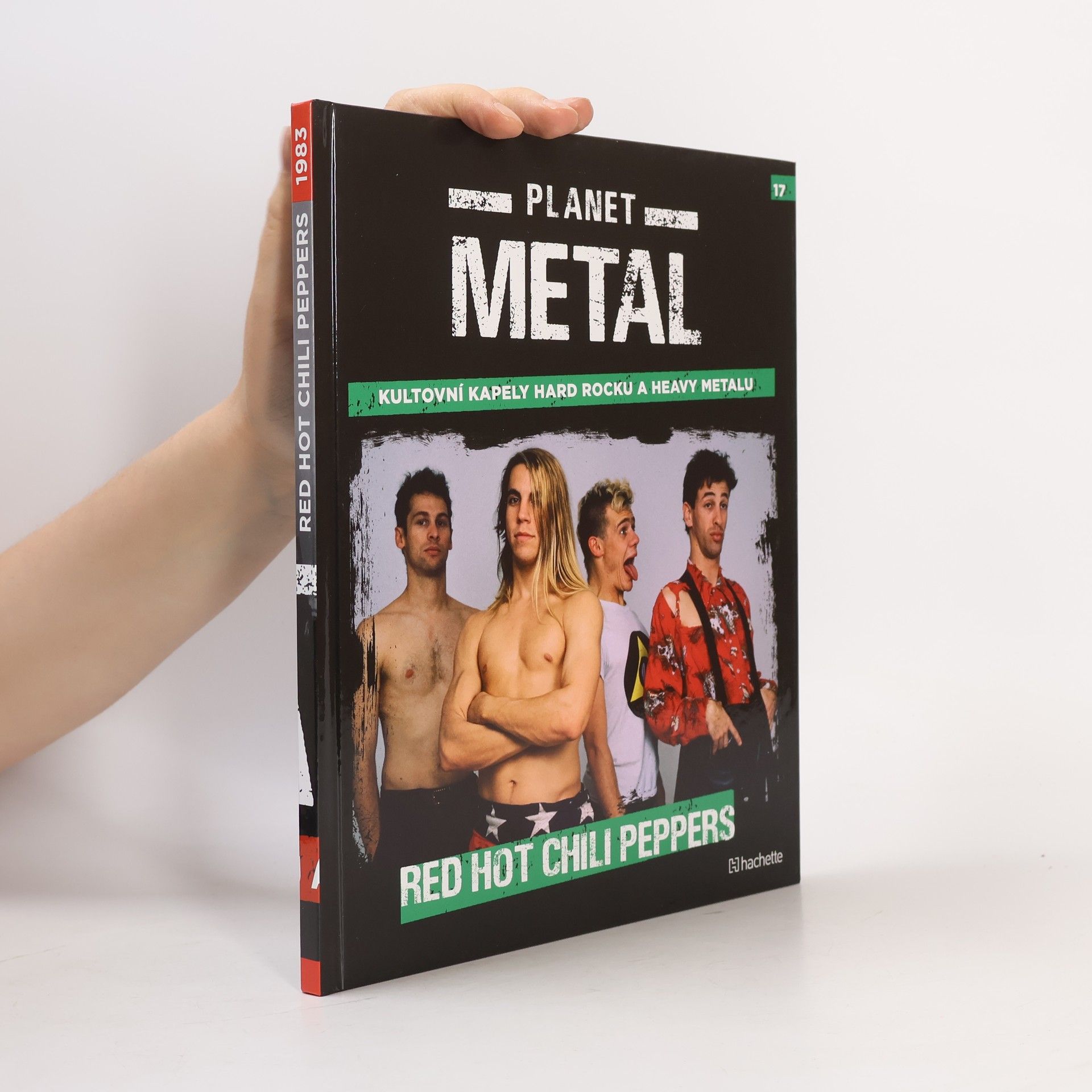 Autorenkollektiv Planet Metal 17. Red Hot Chili Peppers