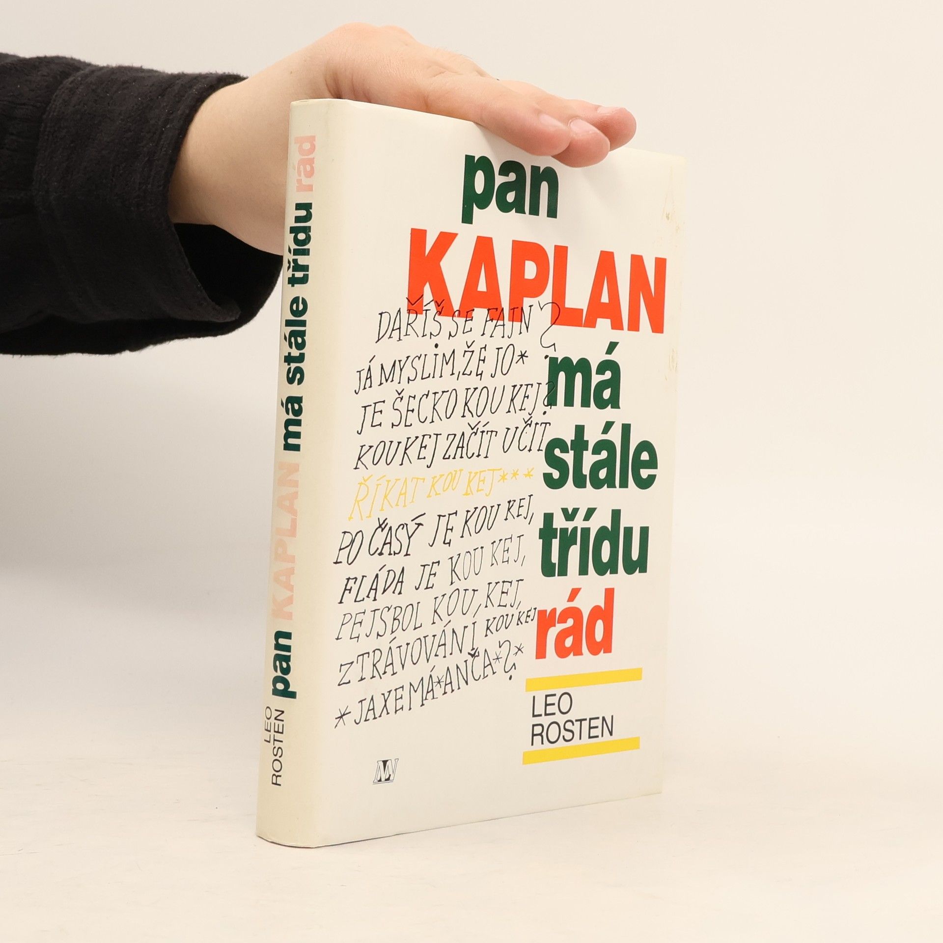 Leo Calvin Rosten Pan Kaplan má stále třídu rád