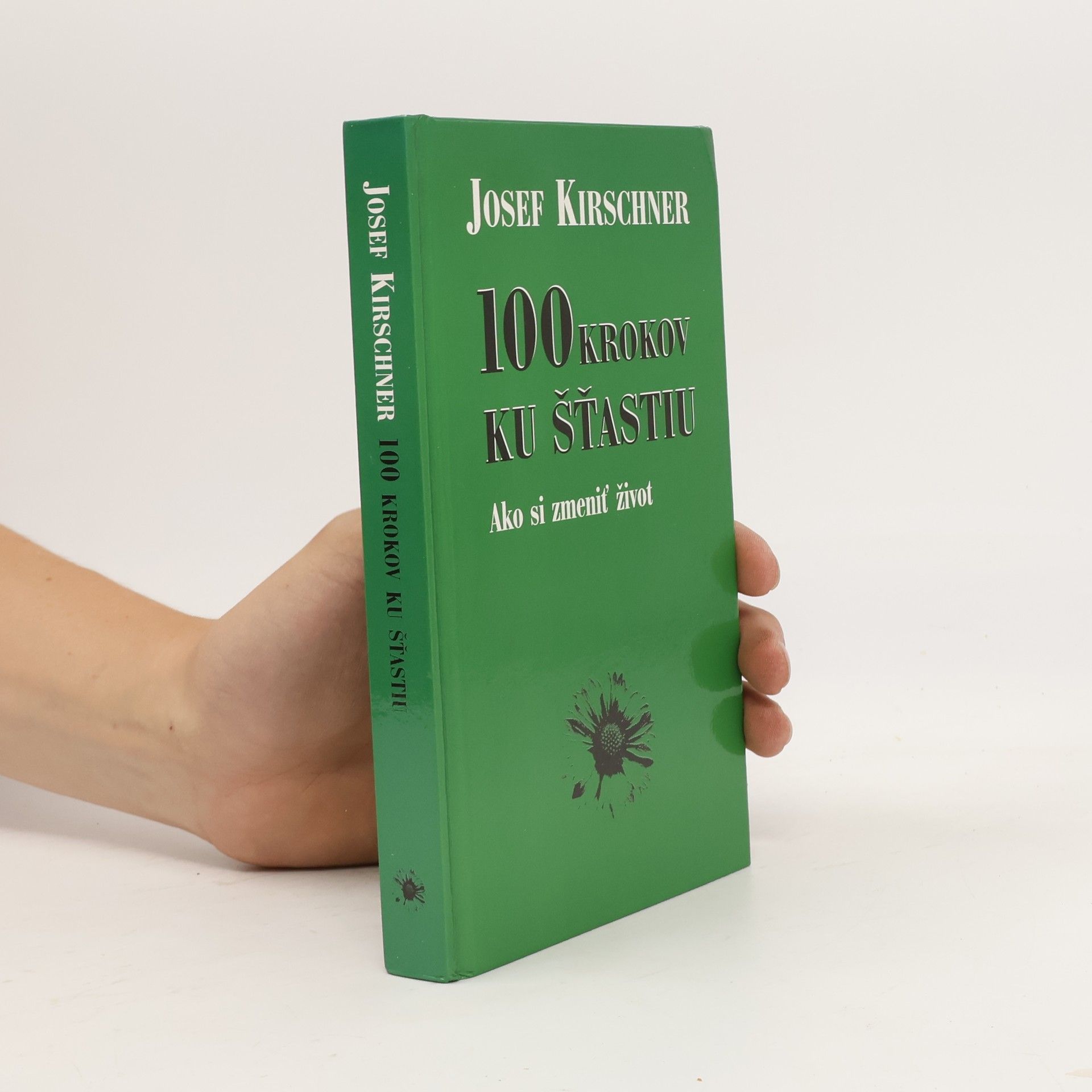 Josef Kirschner Sto krokov ku šťastiu