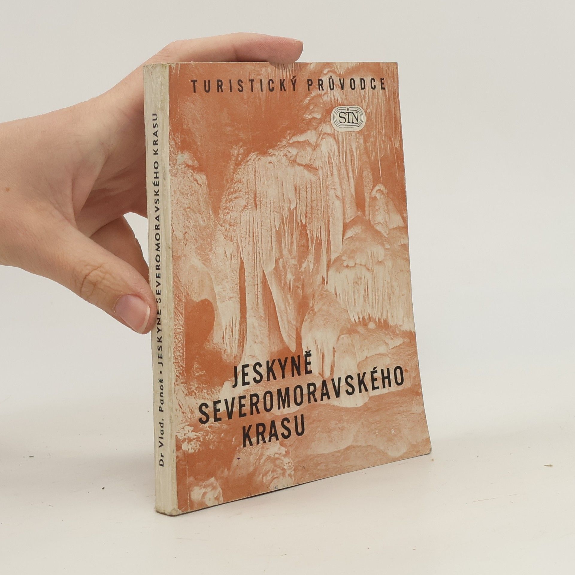 Vladimír Panoš Jeskyně Severomoravského krasu. Jesenický, Mladečský, Javoříčský a Hranický kras