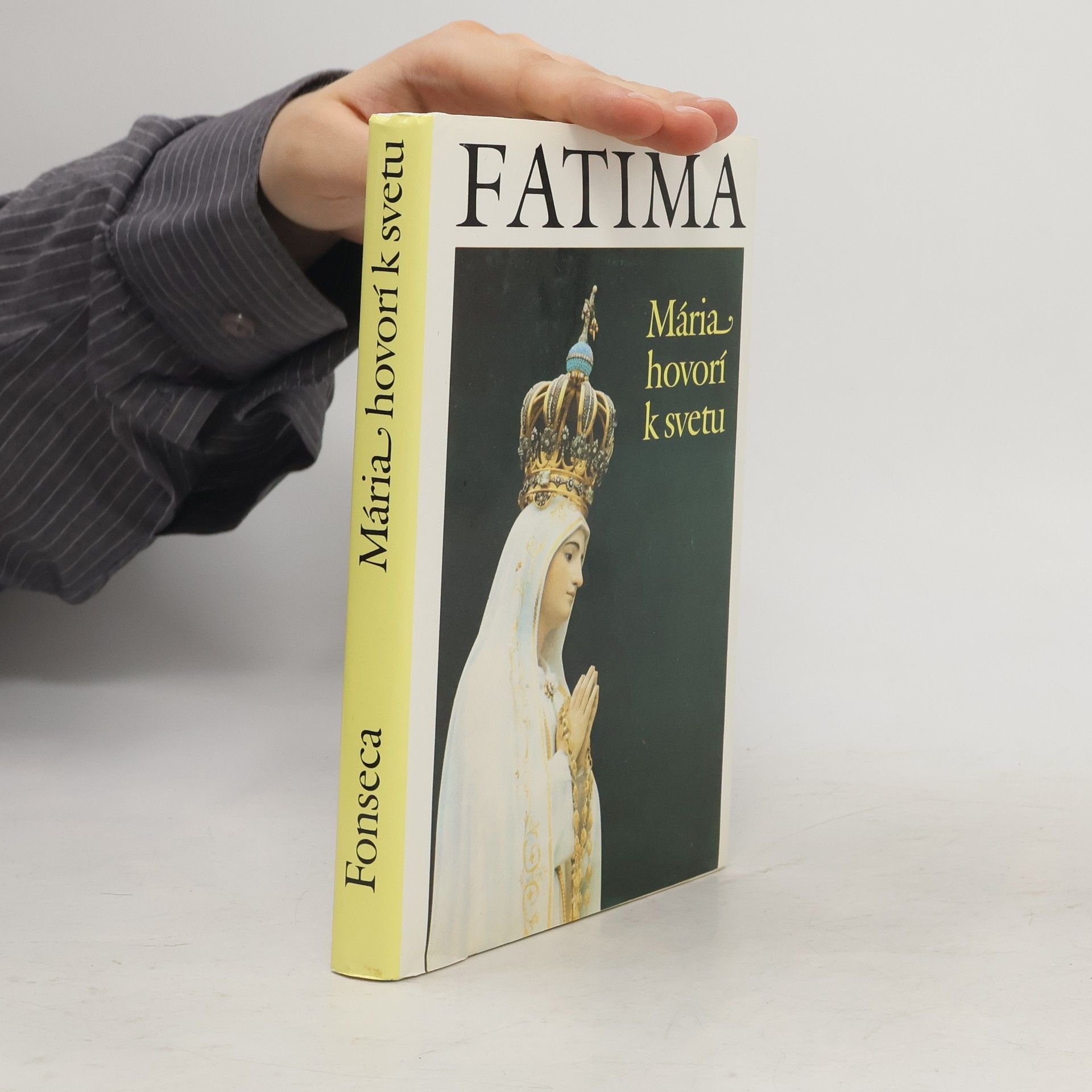 Gonzaga da Fonseca Fatima - Mária hovorí k svetu