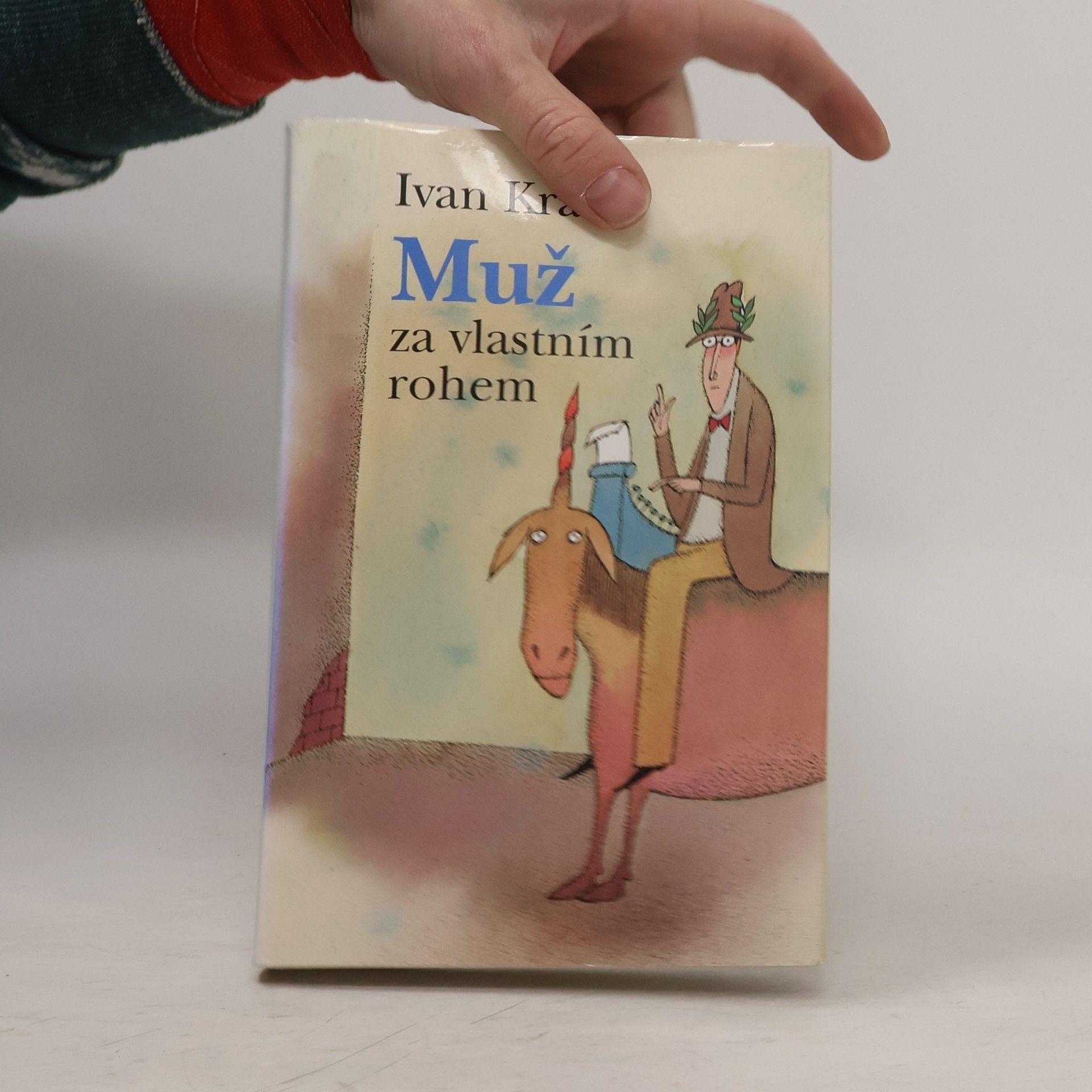Ivan Kraus Muž za vlastním rohem