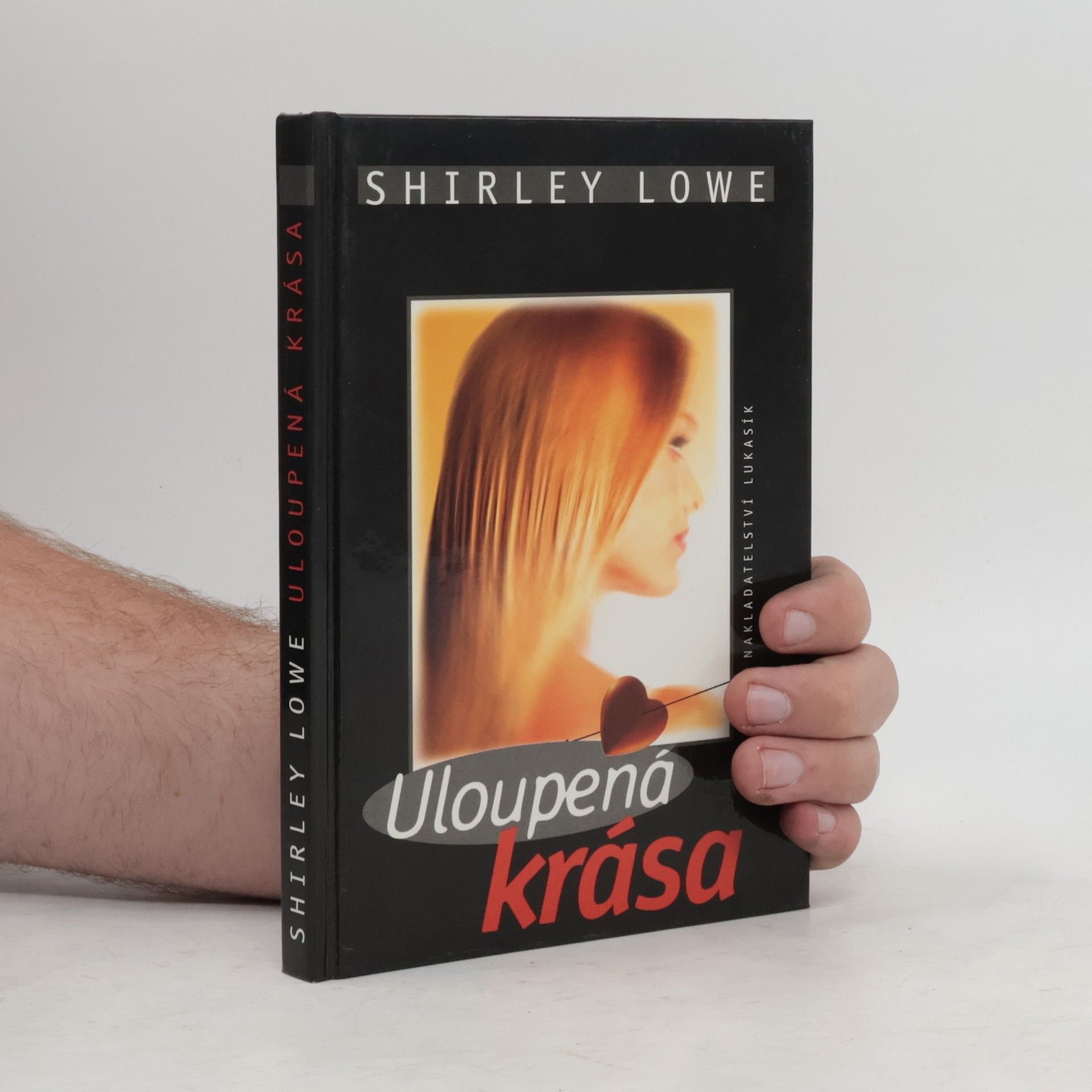 Shirley Lowe Uloupená krása
