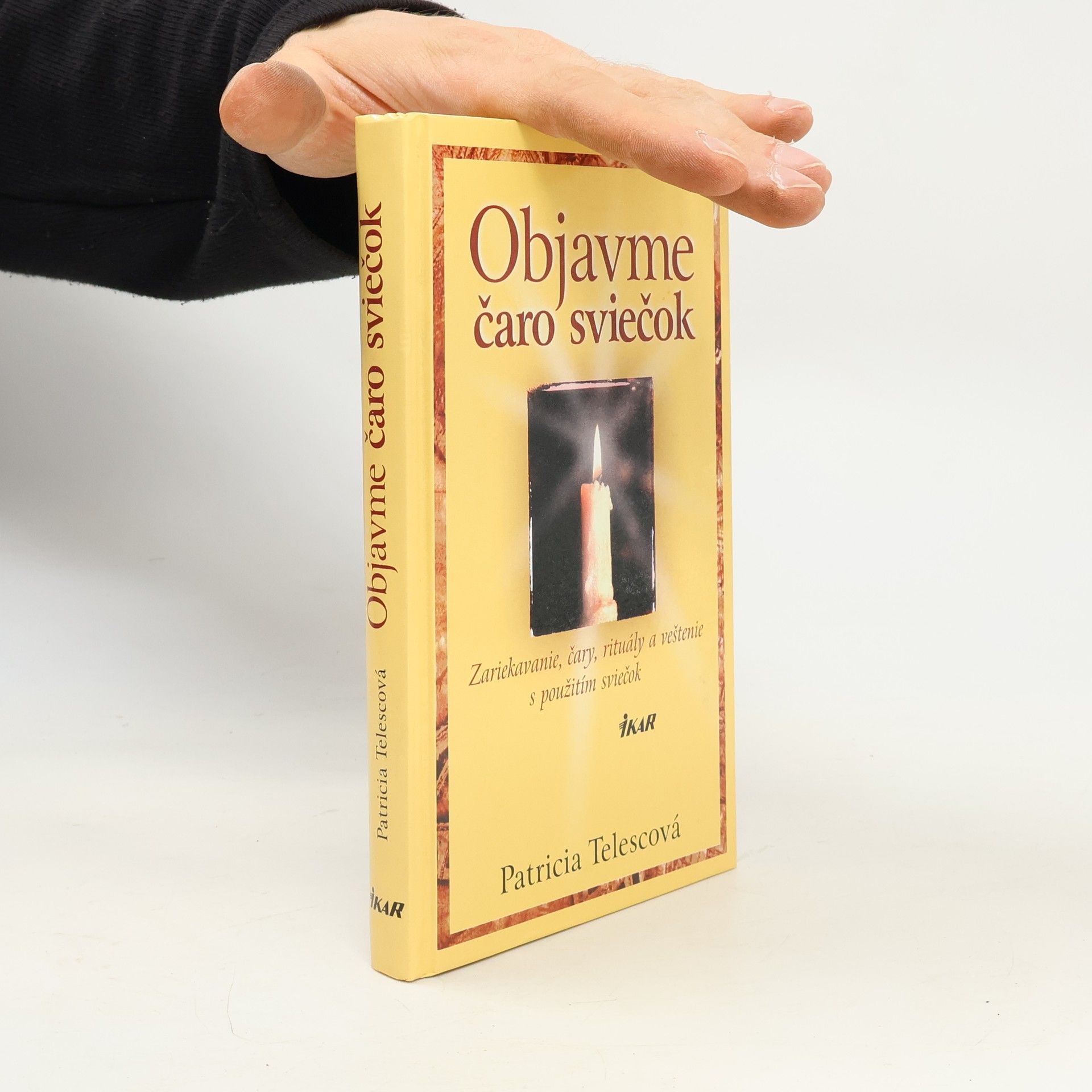Patrícia Telesco Objavme čaro sviečok