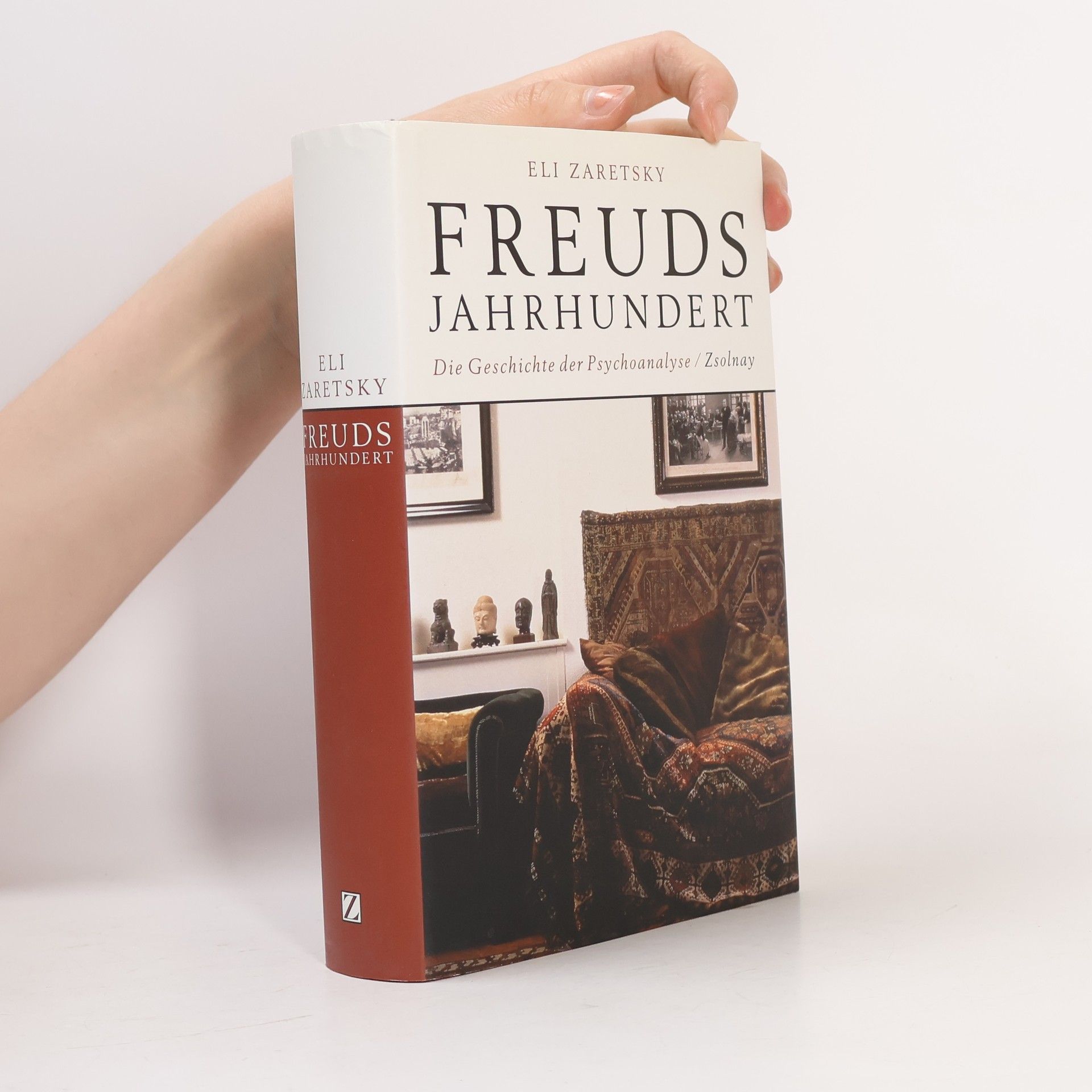 Eli Zaretsky Freuds Jahrhundert