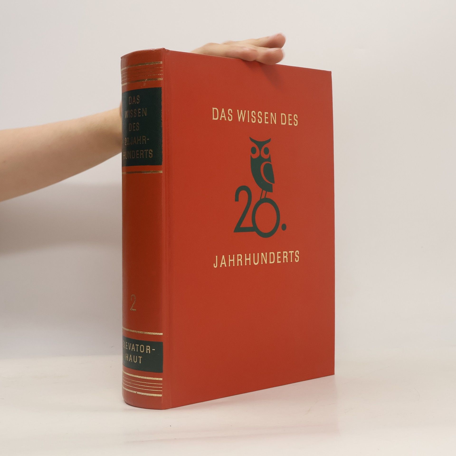 Autorenkollektiv Das Wissen des 20. Jahrunderts 2