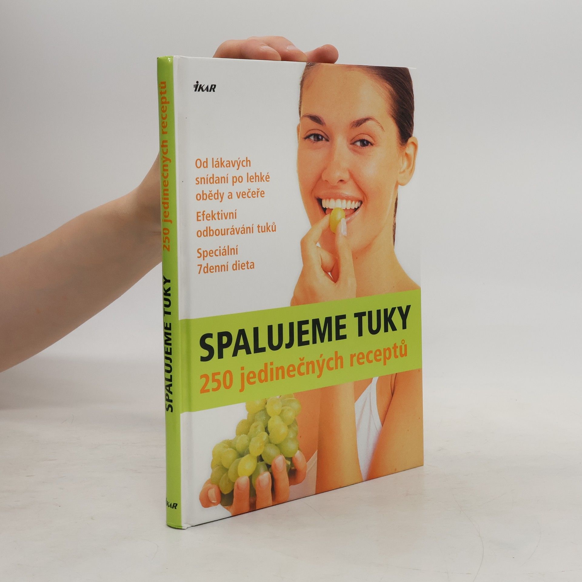 Various authors Spalujeme tuky. 250 jedinečných receptů