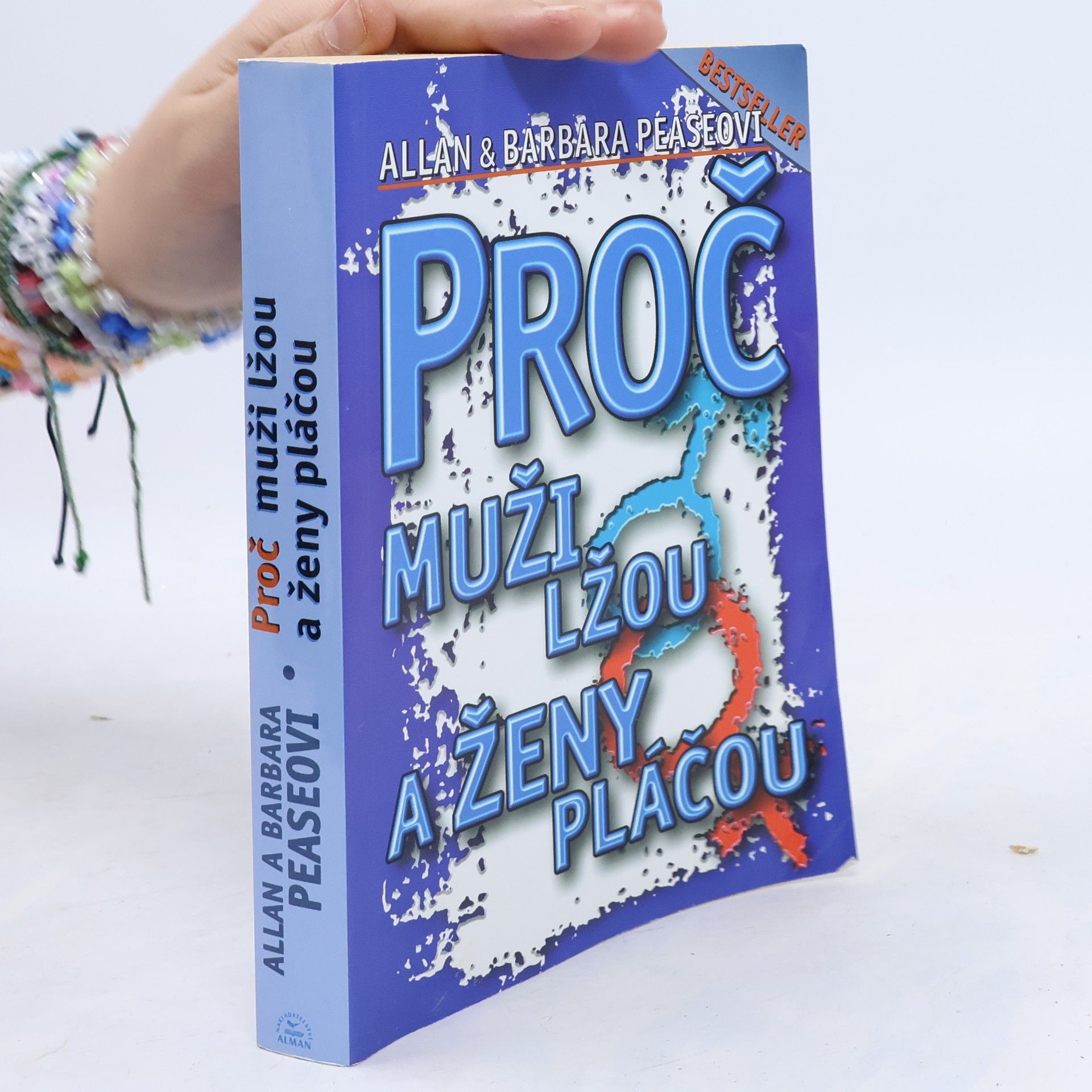 Allan Pease Proč muži lžou a ženy pláčou