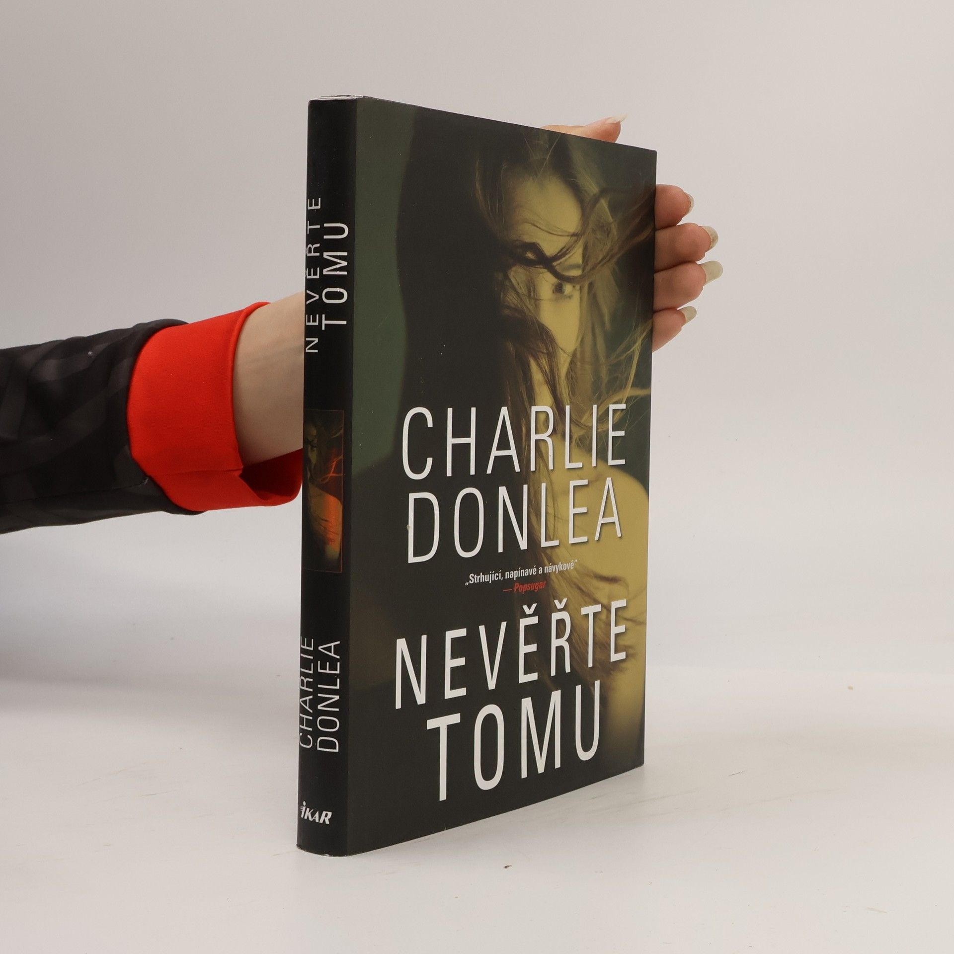 Charlie Donlea Nevěřte tomu