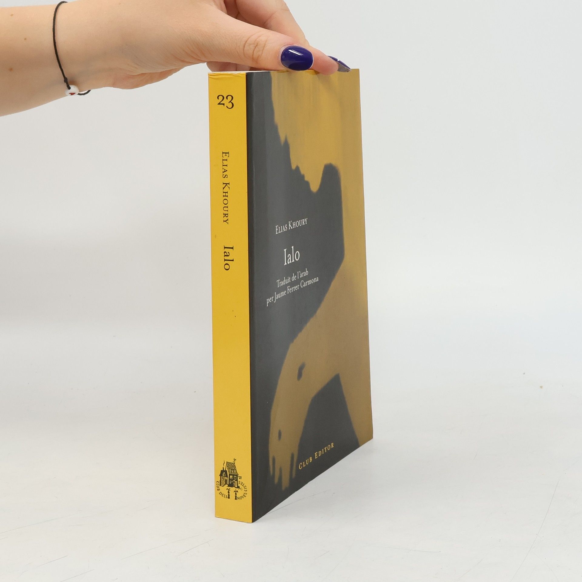 Elias Khoury Ialo - Traduit de l'àrab per Jaume Ferrer Carmona