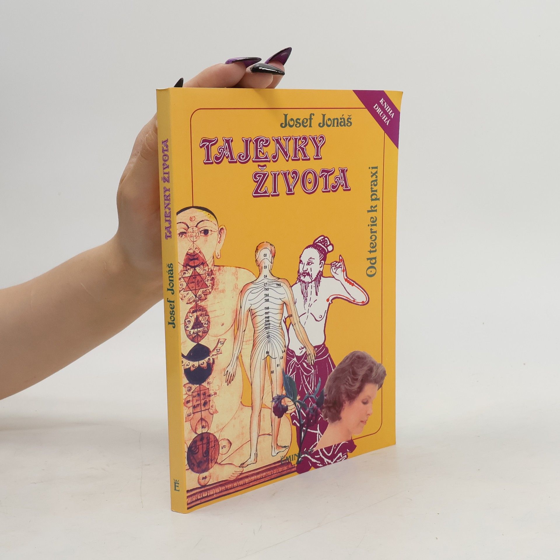 Josef Jonáš Tajenky života II. Od teorie k praxi