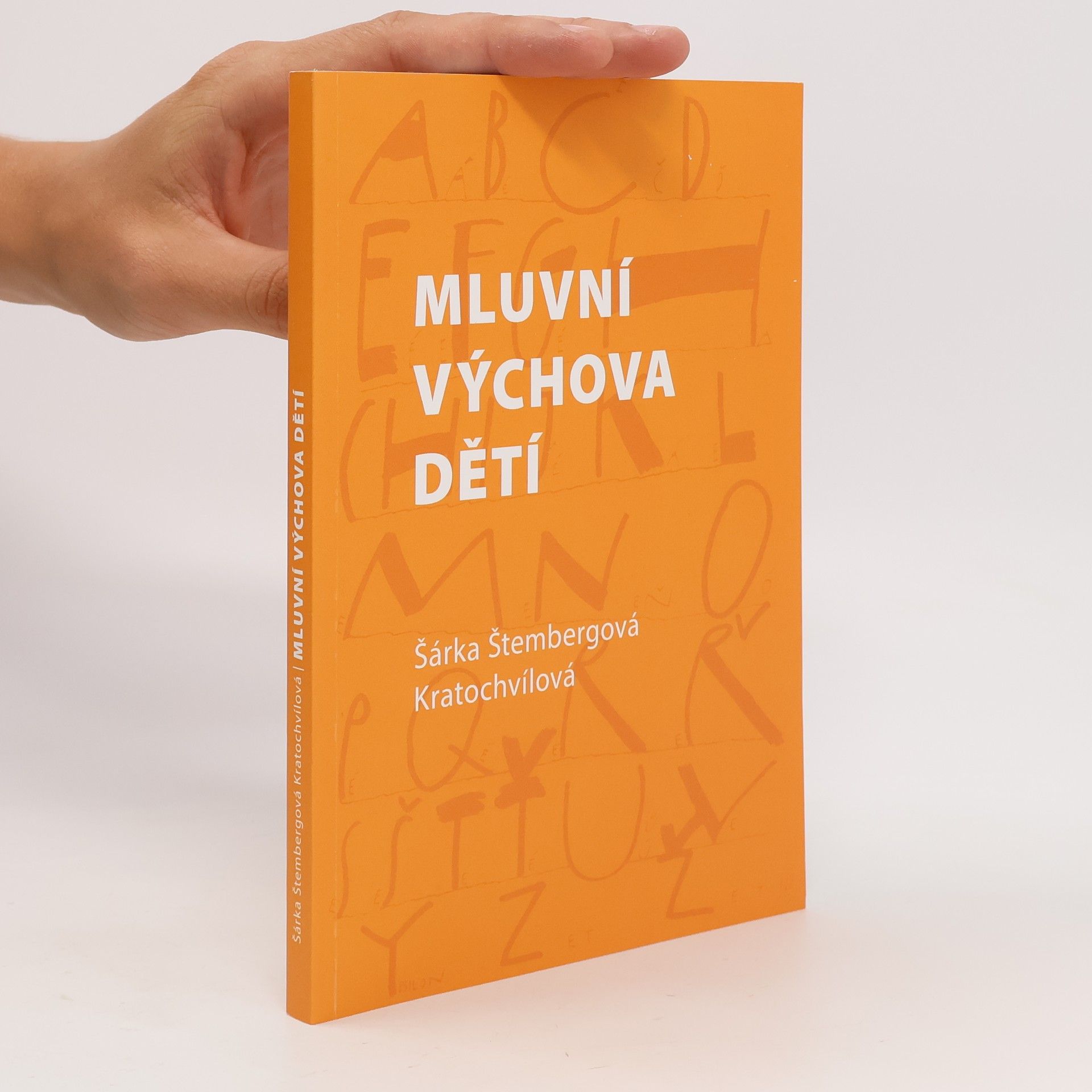 Šárka Štembergová Kratochvílová Mluvní výchova dětí